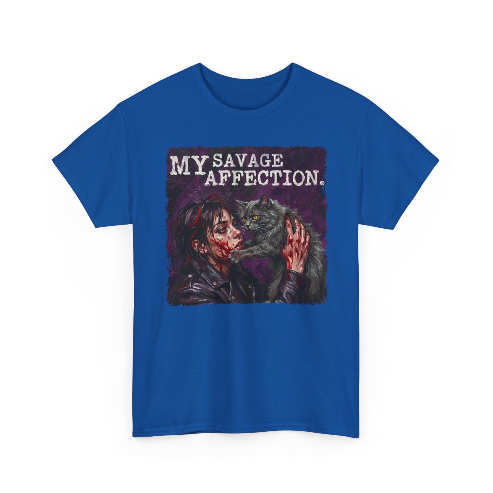 My Savage Affection T-Shirt — Bold Romantic Graphic Tee