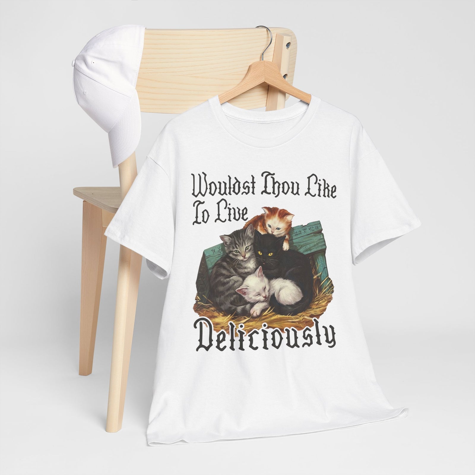 Wouldst Thou Like To Live Deliciously? Cat T-Shirt