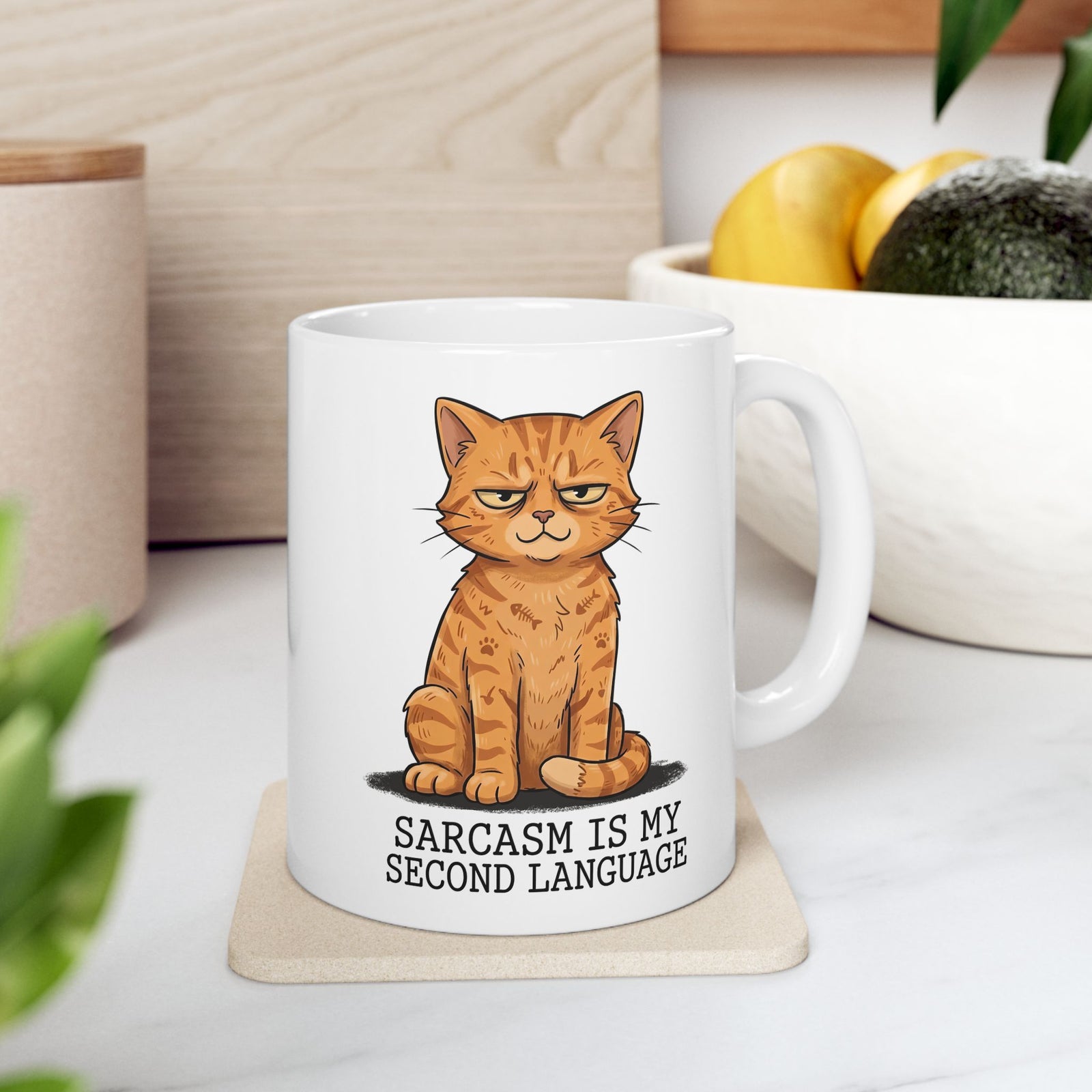 Sarcasm Is My 2nd Language Catitude Ceramic Mug