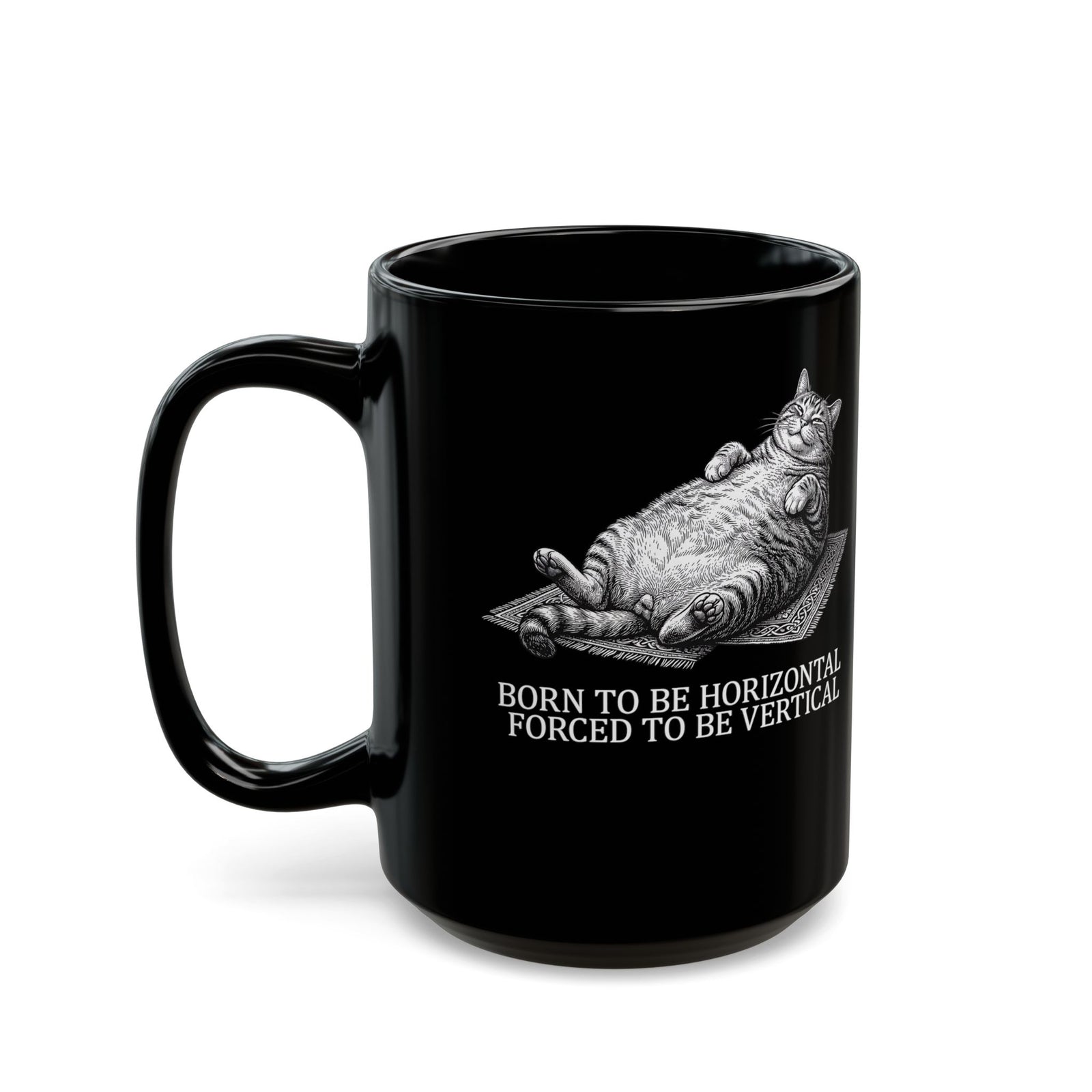 Born to Be Horizontal Fat Cat Black Mug — Funny Lazy Cat Mug