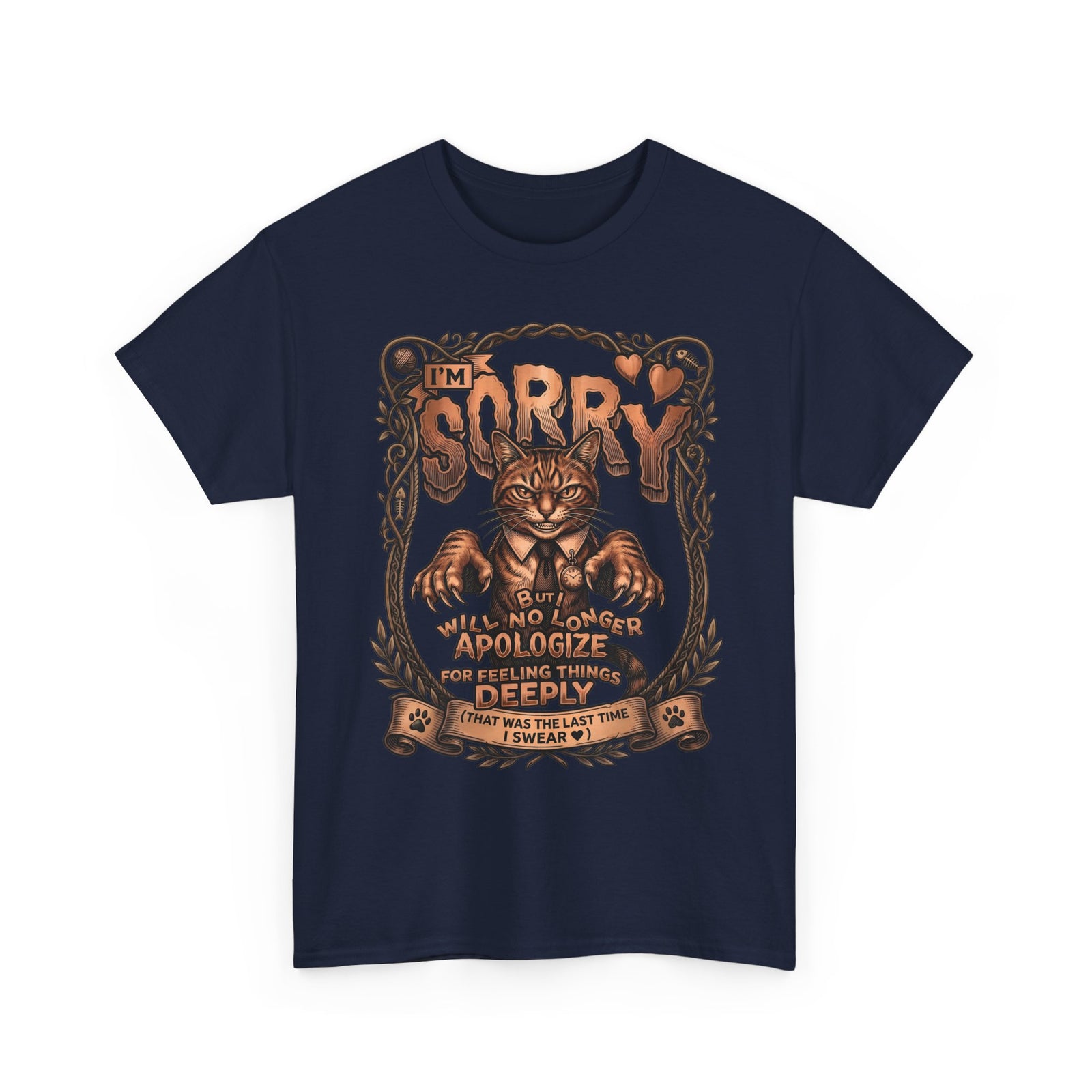I'm Sorry But Will No Longer Apologize Tabby Cat Shirt — Funny Sarcastic Quote T-Shirt