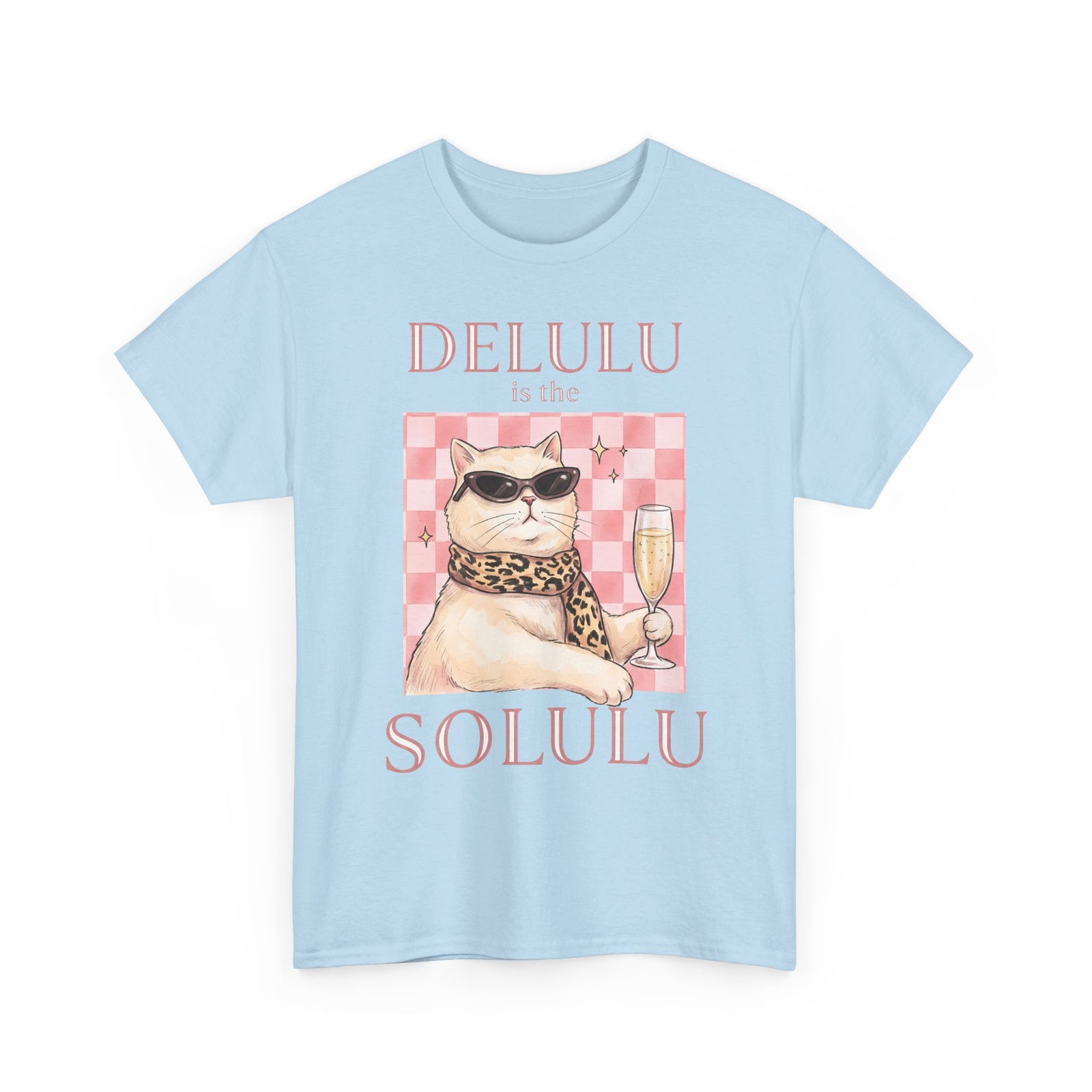 Delulu Is The Solulu T-Shirt — Funny Sassy Cat Champagne Graphic Tee