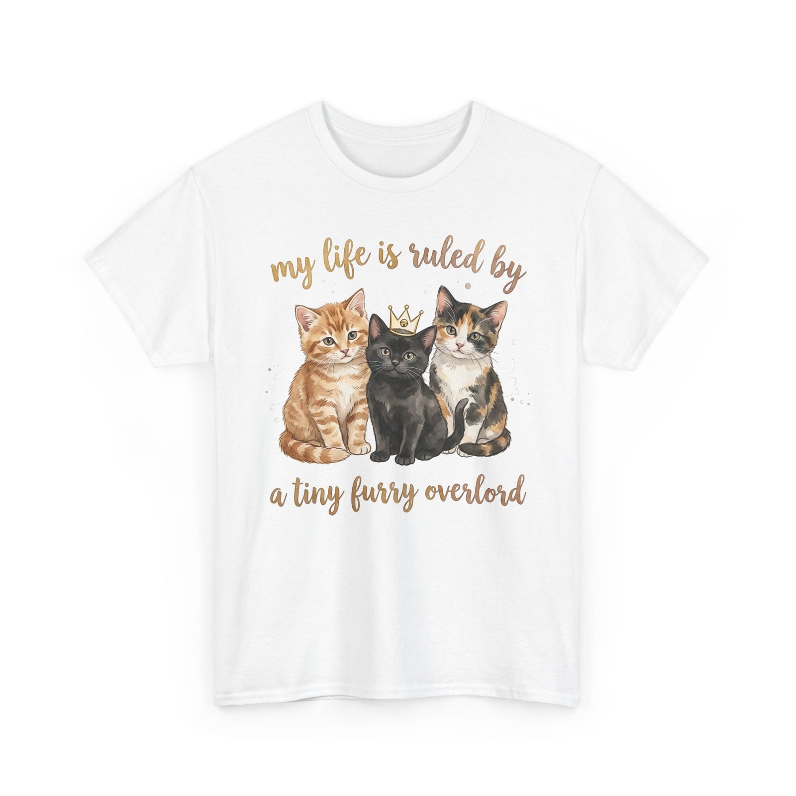 My Life Is Ruled By A Tiny Furry Overlord Cute Kitten Tee