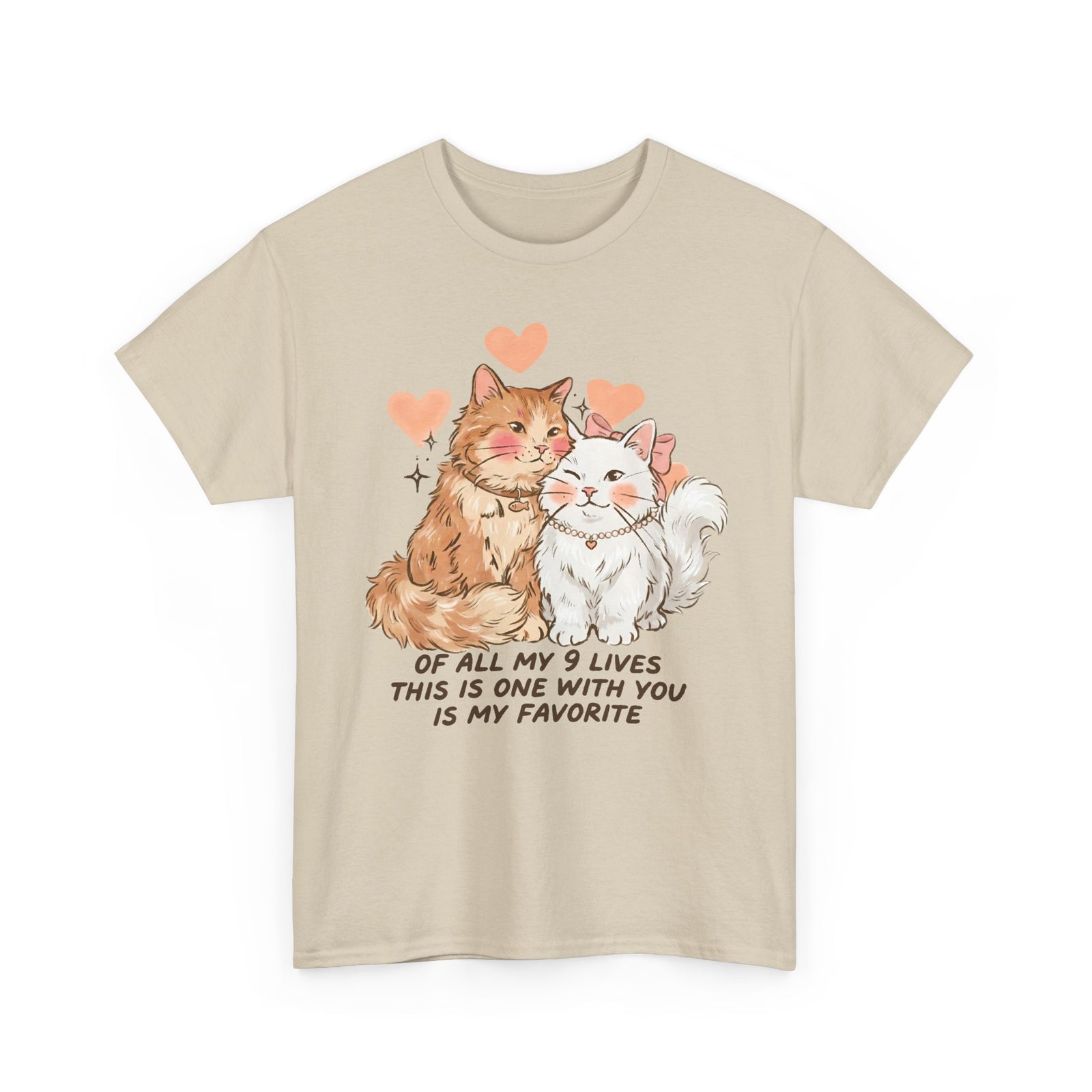Of All My 9 Lives T-Shirt — Cute Wholesome Romantic Feline Graphic Tee