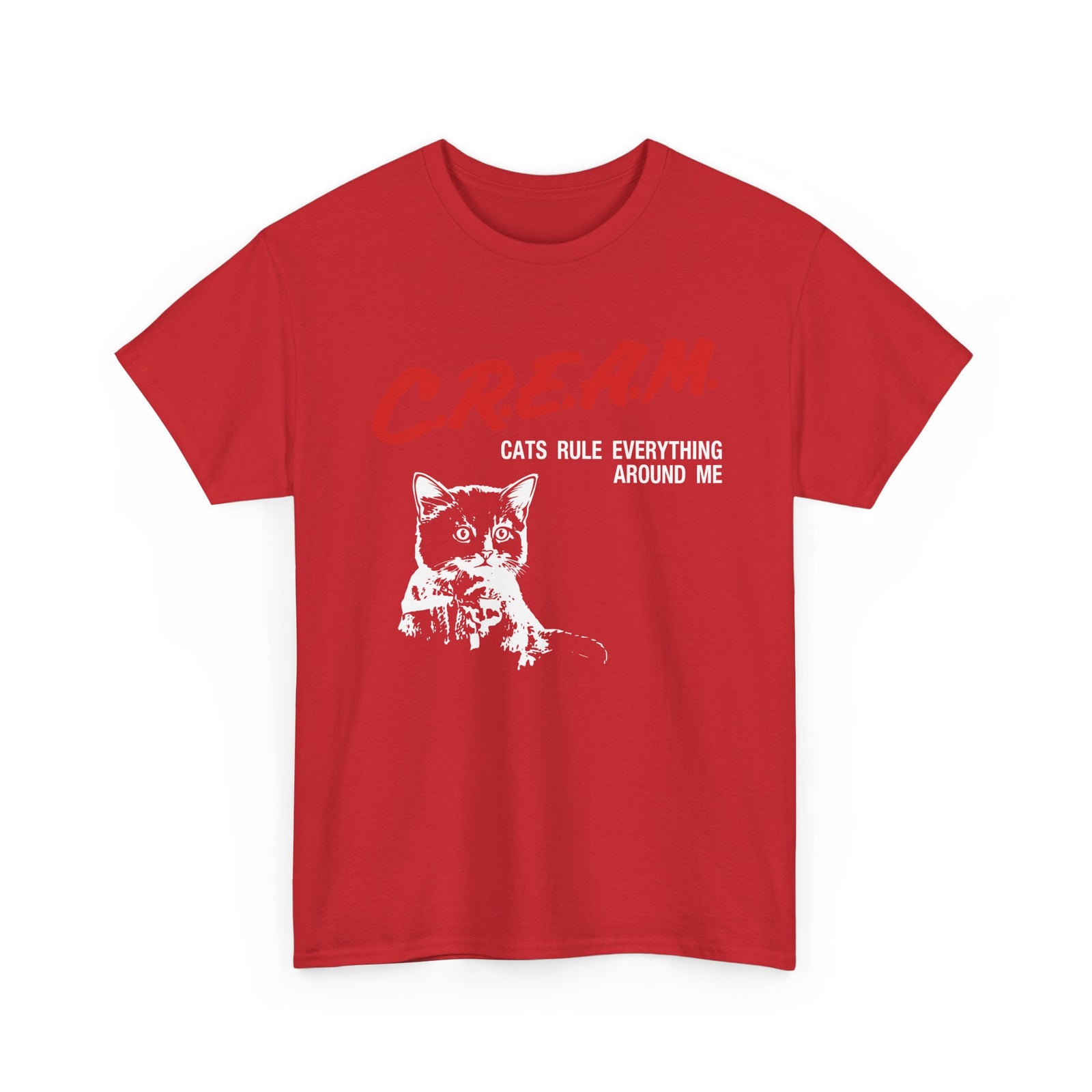 Cats Rule Everything Around Me T-Shirt — Funny Cat Lover Tee