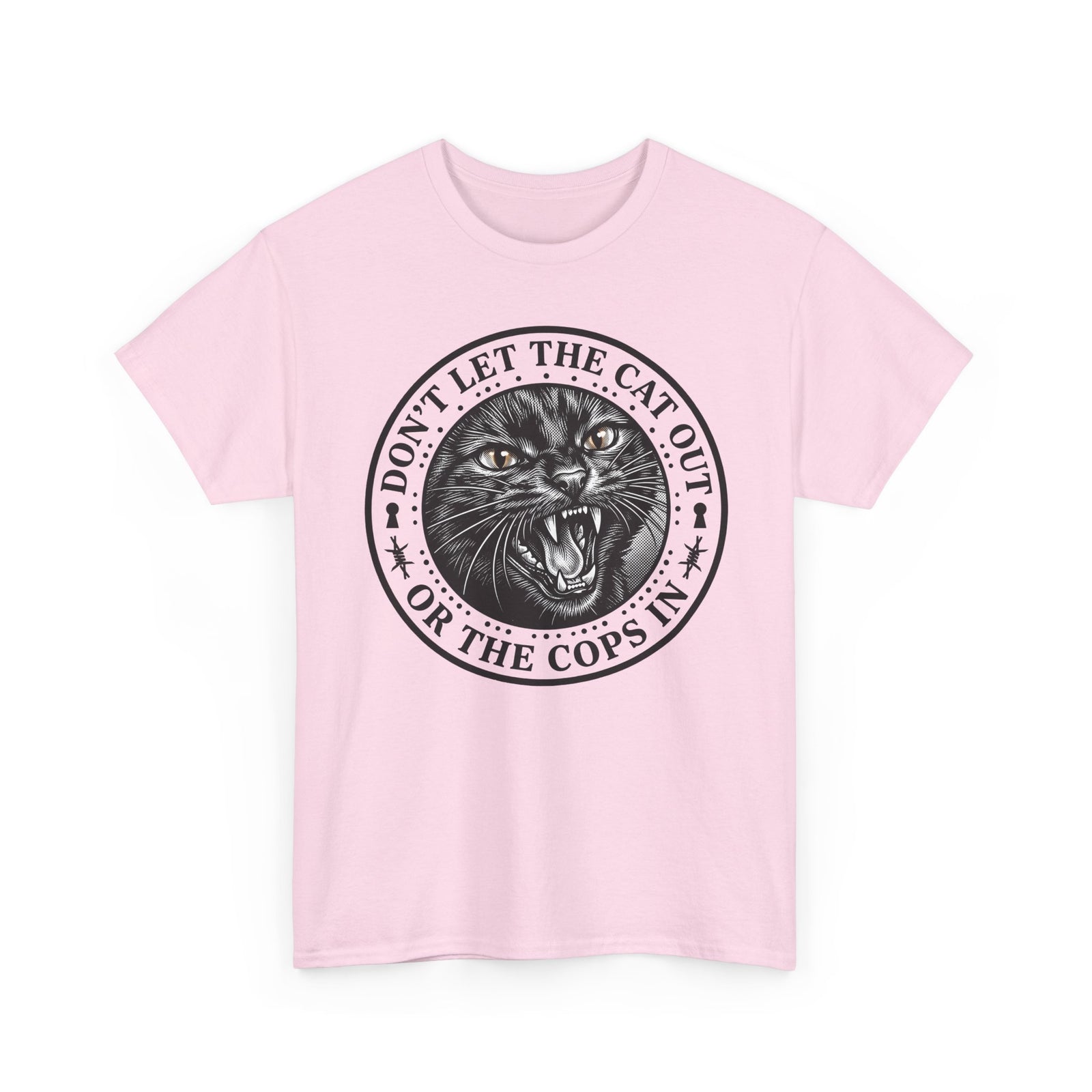 Don't Let The Cat Out T-Shirt — Funny Cat Lover Tee