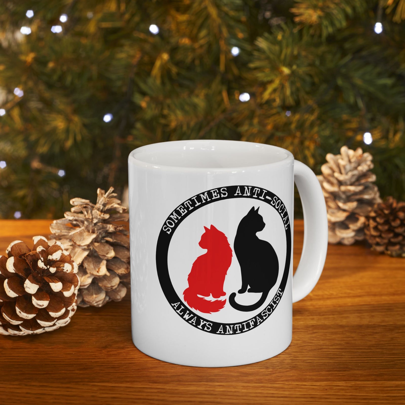 Sometimes Anti-Social, Always Antifascist Ceramic Mug