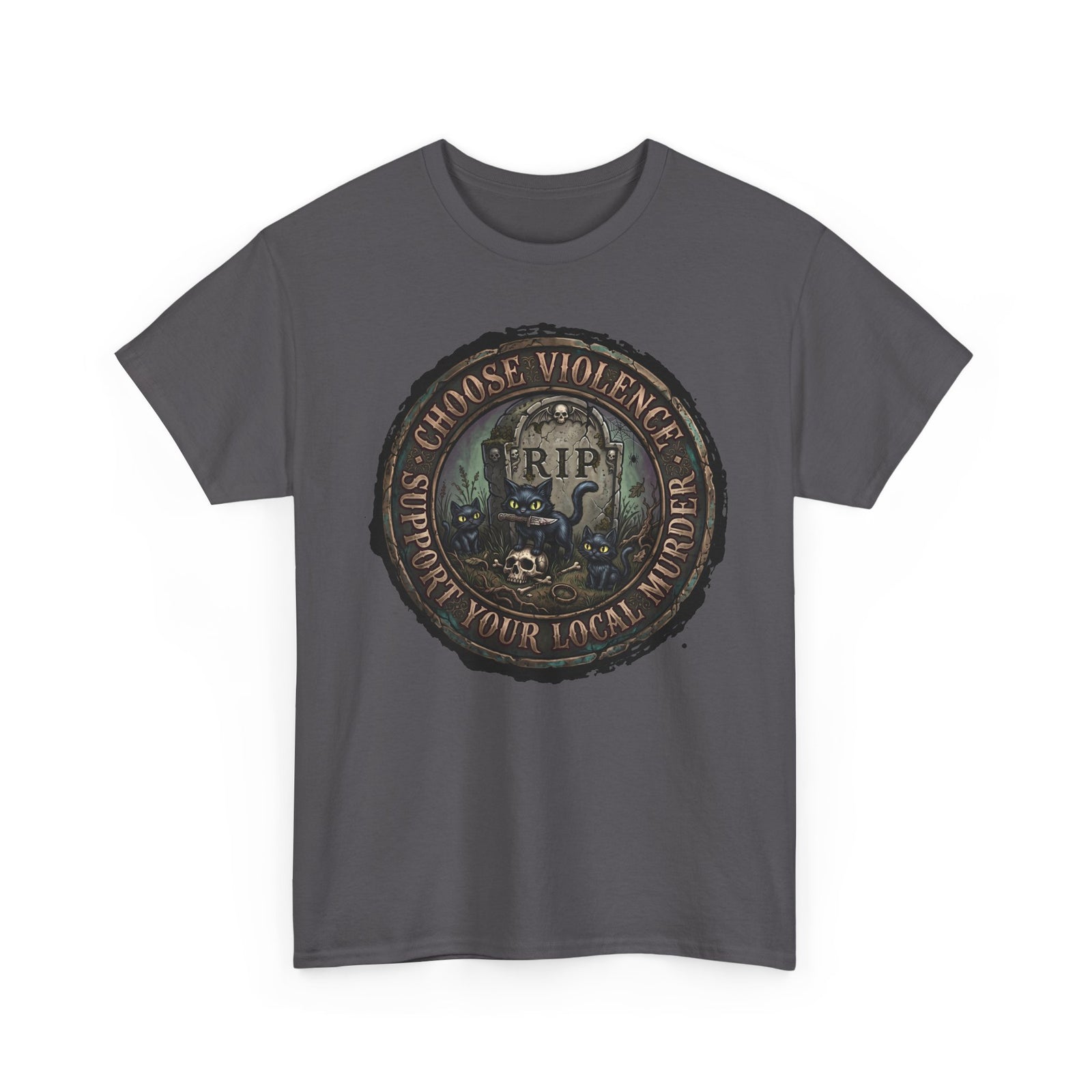 Choose Violence Support Your Local Murder Shirt — Gothic Knife Black Cat T-Shirt