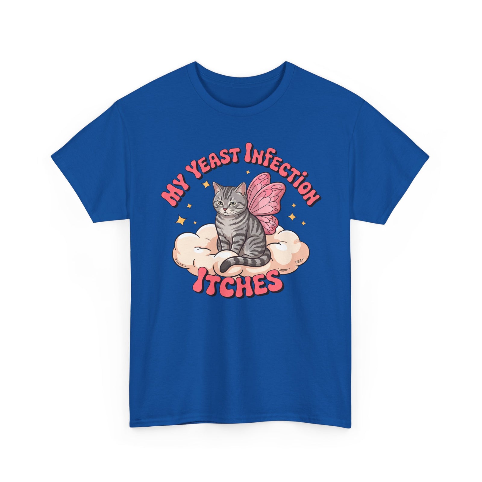My Yeast Infection Itches T-Shirt — Funny Fairy Cat Retro Meme Tee