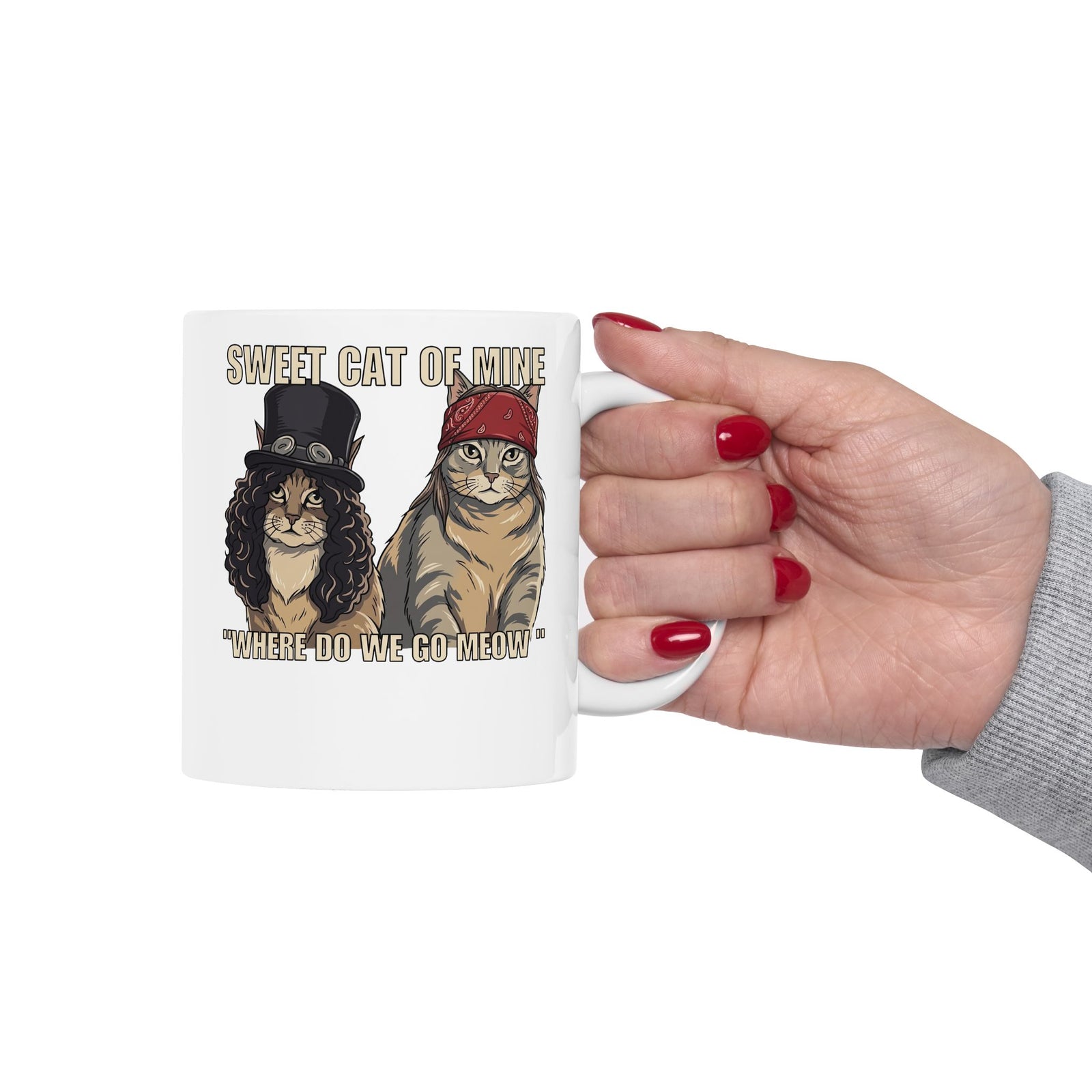 Sweet Cat of Mine Mug — "Where Do We Go Meow" Cat Graphic Ceramic Mug
