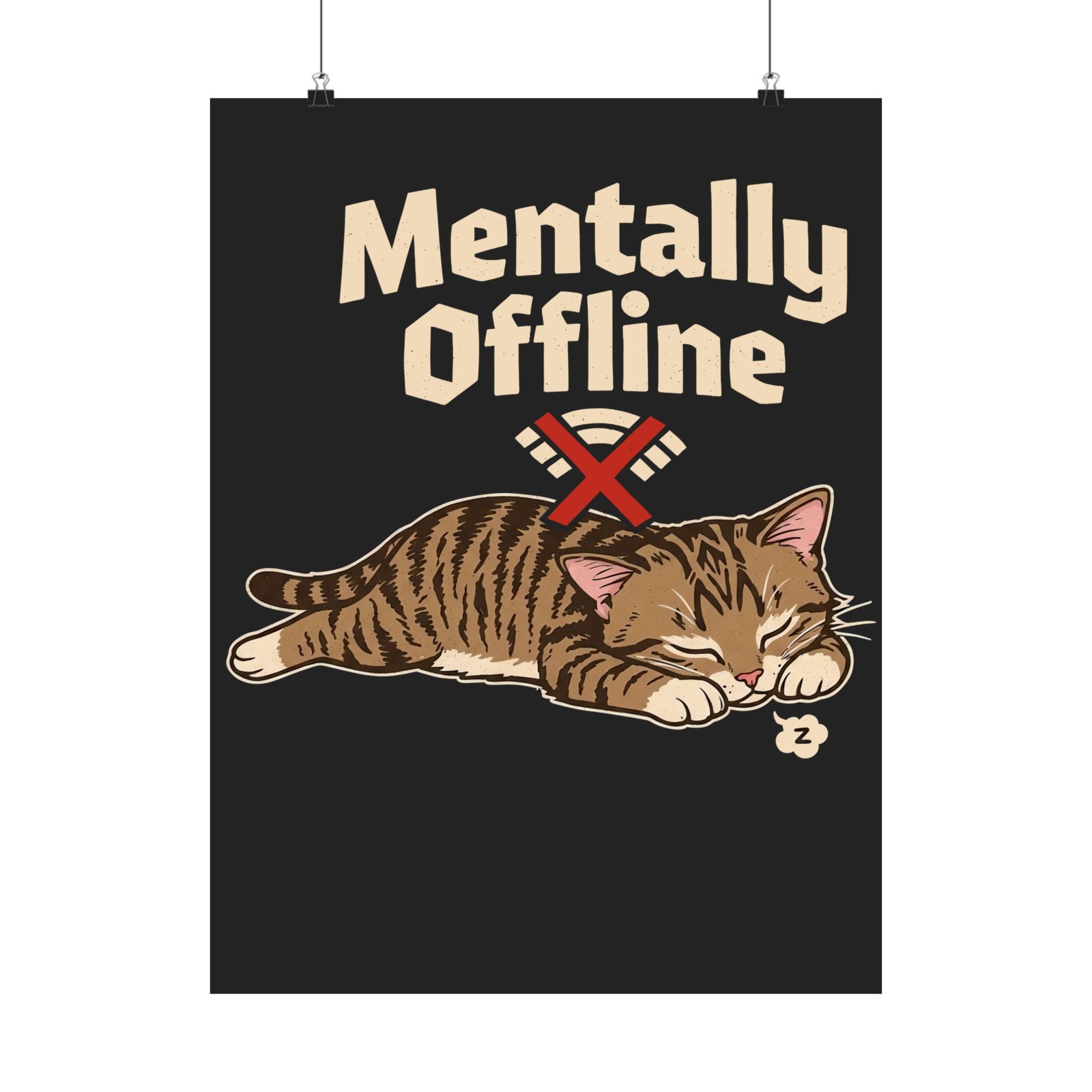 Lazy Cat 'Mentally Offline' Poster