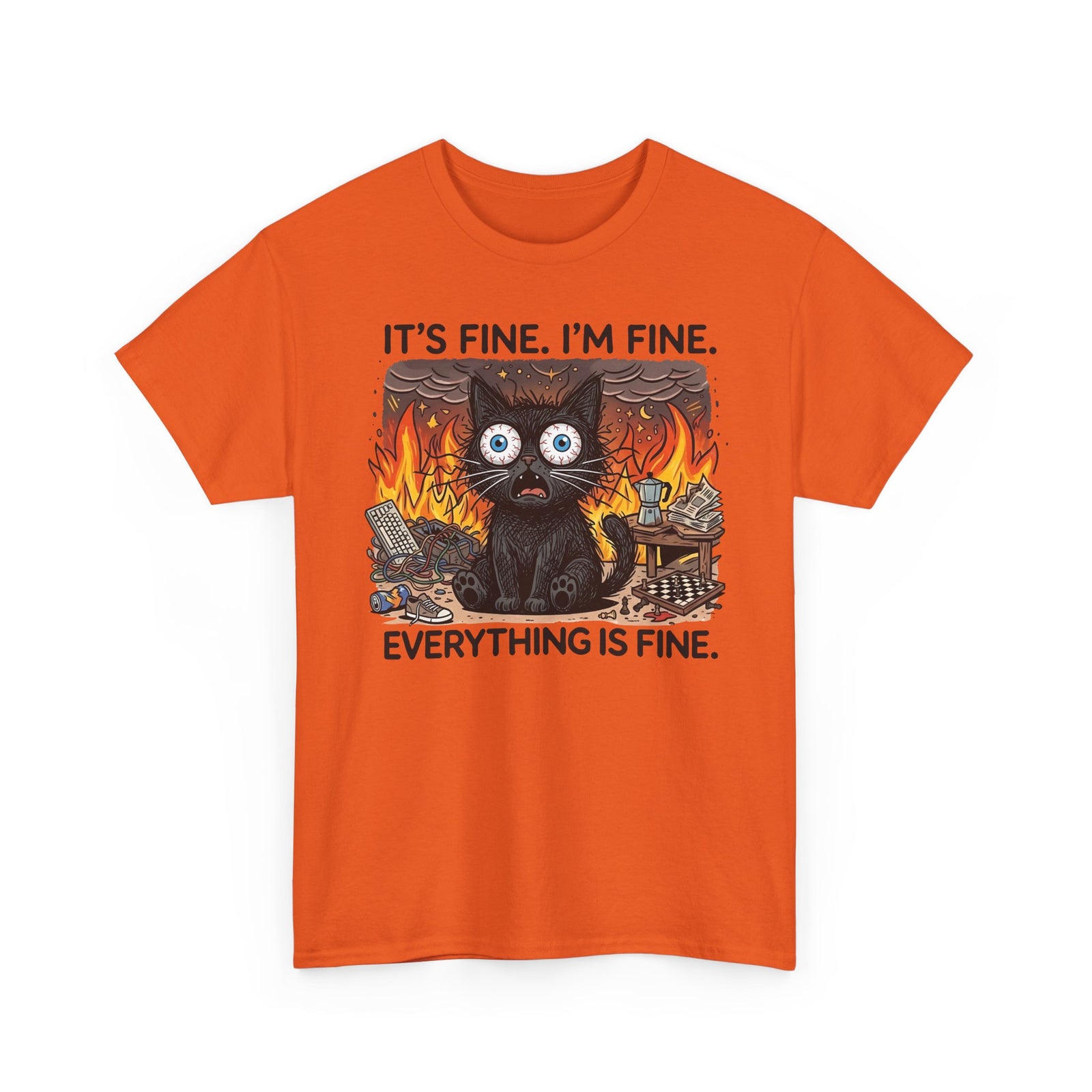 It's Fine I'm Fine Cat T-Shirt