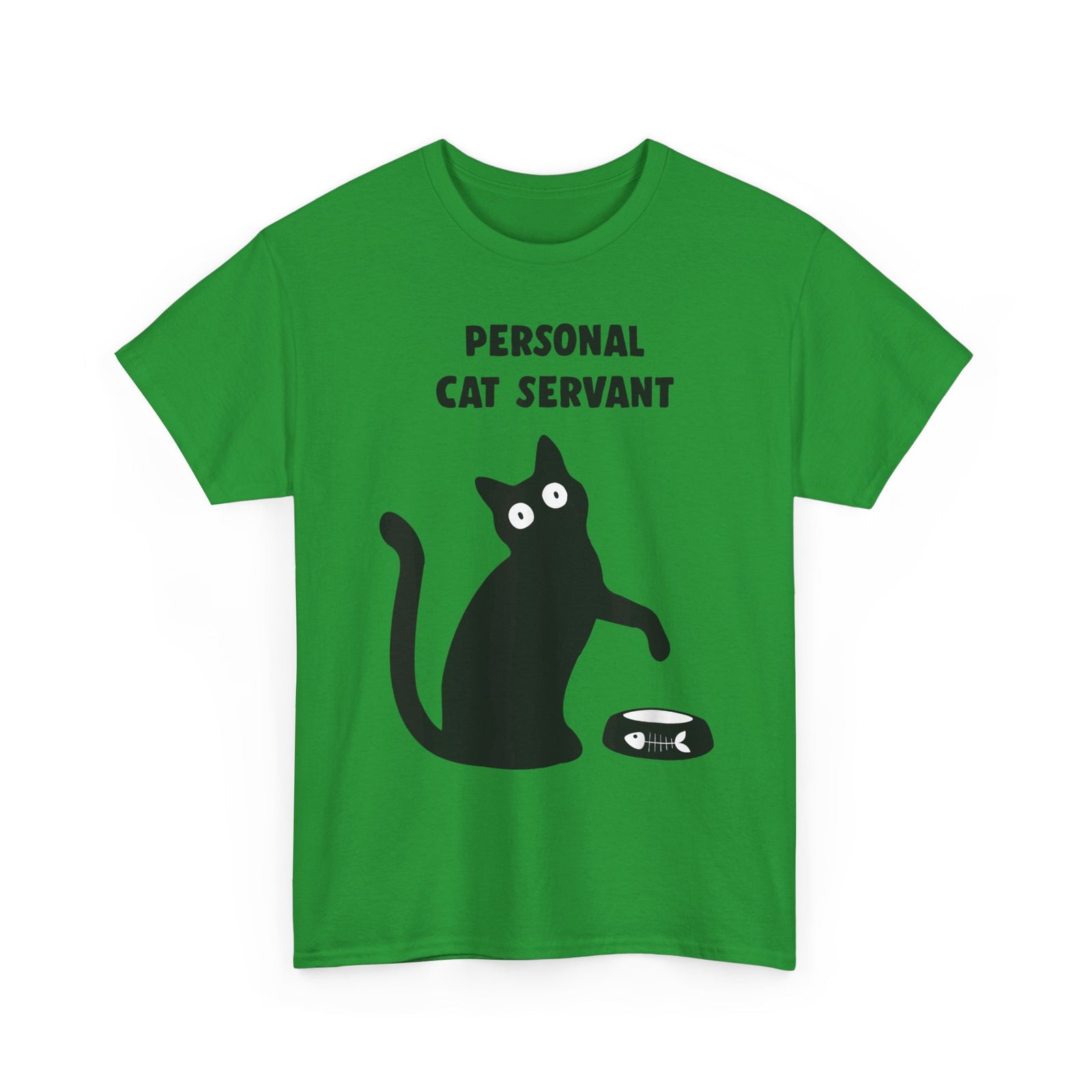 Personal Cat Servant T-Shirt — Funny Cat Tee