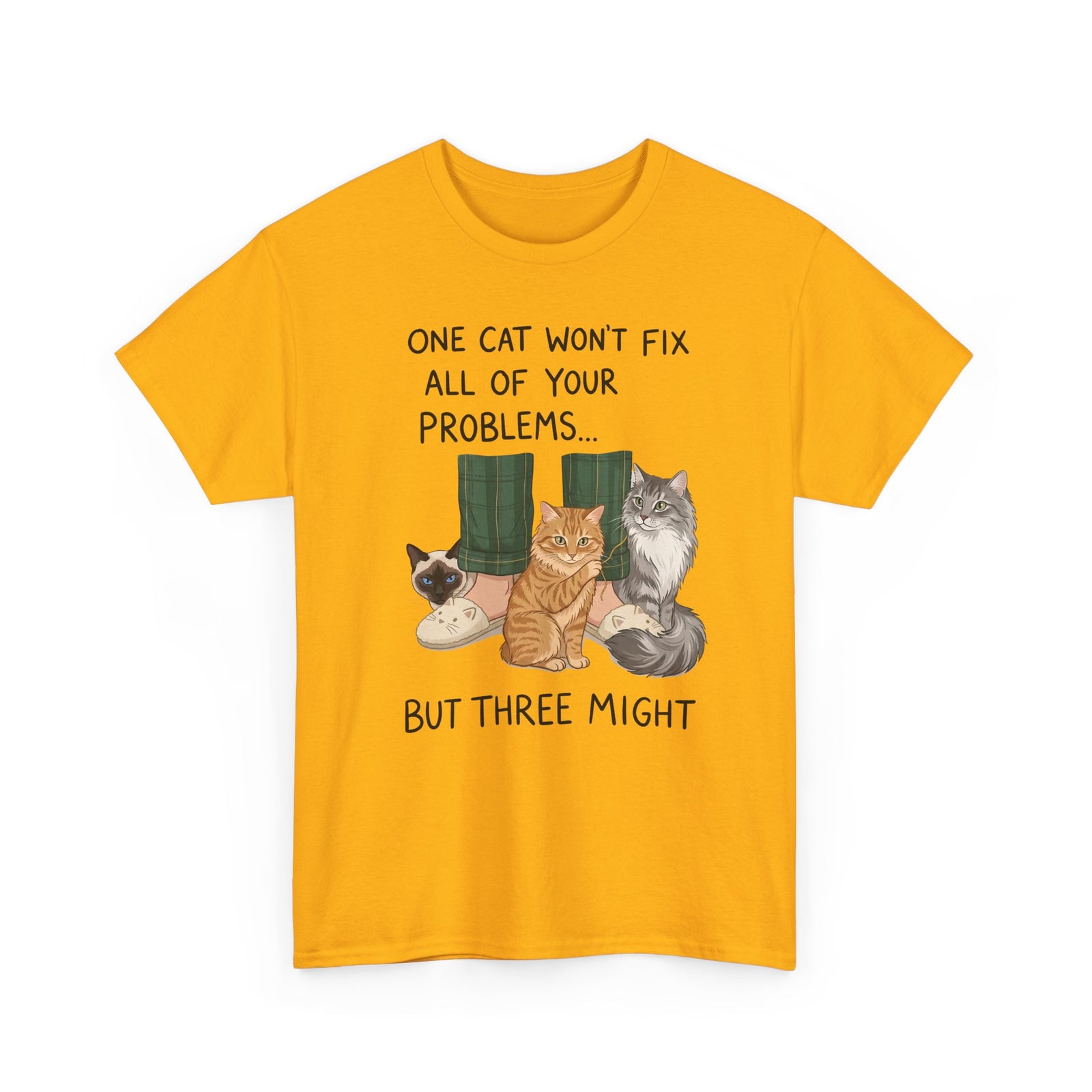 Three Cats Tee — "One Cat Won't Fix All Your Problems... But Three Might" Cat Lover Shirt