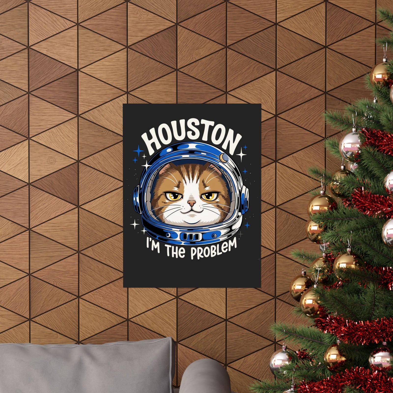 Houston I'm the Problem Space Cat Poster