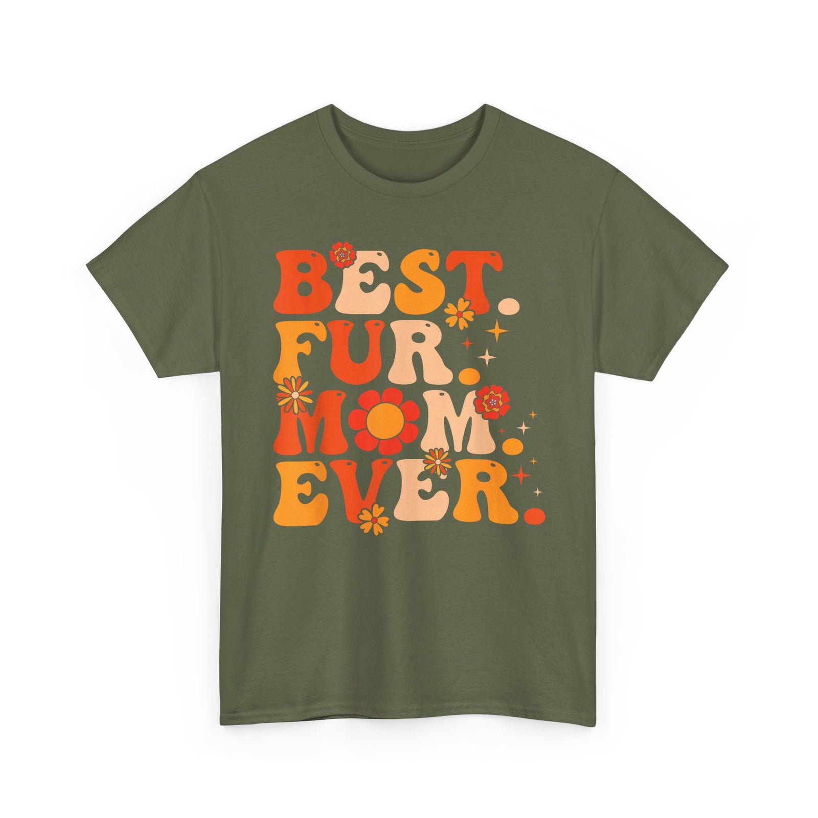 Best Fur Mom Ever T-Shirt — Pet Mom Tee for Dog & Cat Lovers