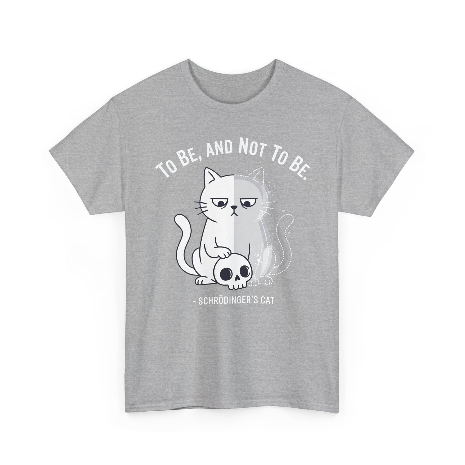 Schrödinger's Cat T-Shirt – "To Be, And Not To Be" Funny Science Cat Tee