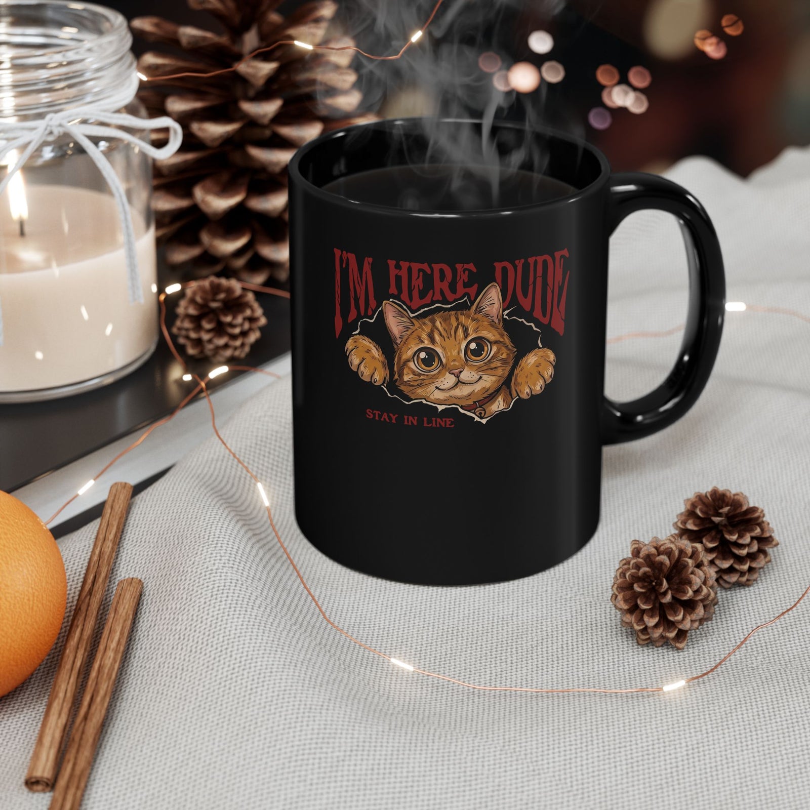 I'm Here Dude Cat Black Mug — Funny Orange Tabby Ripped Graphic Mug