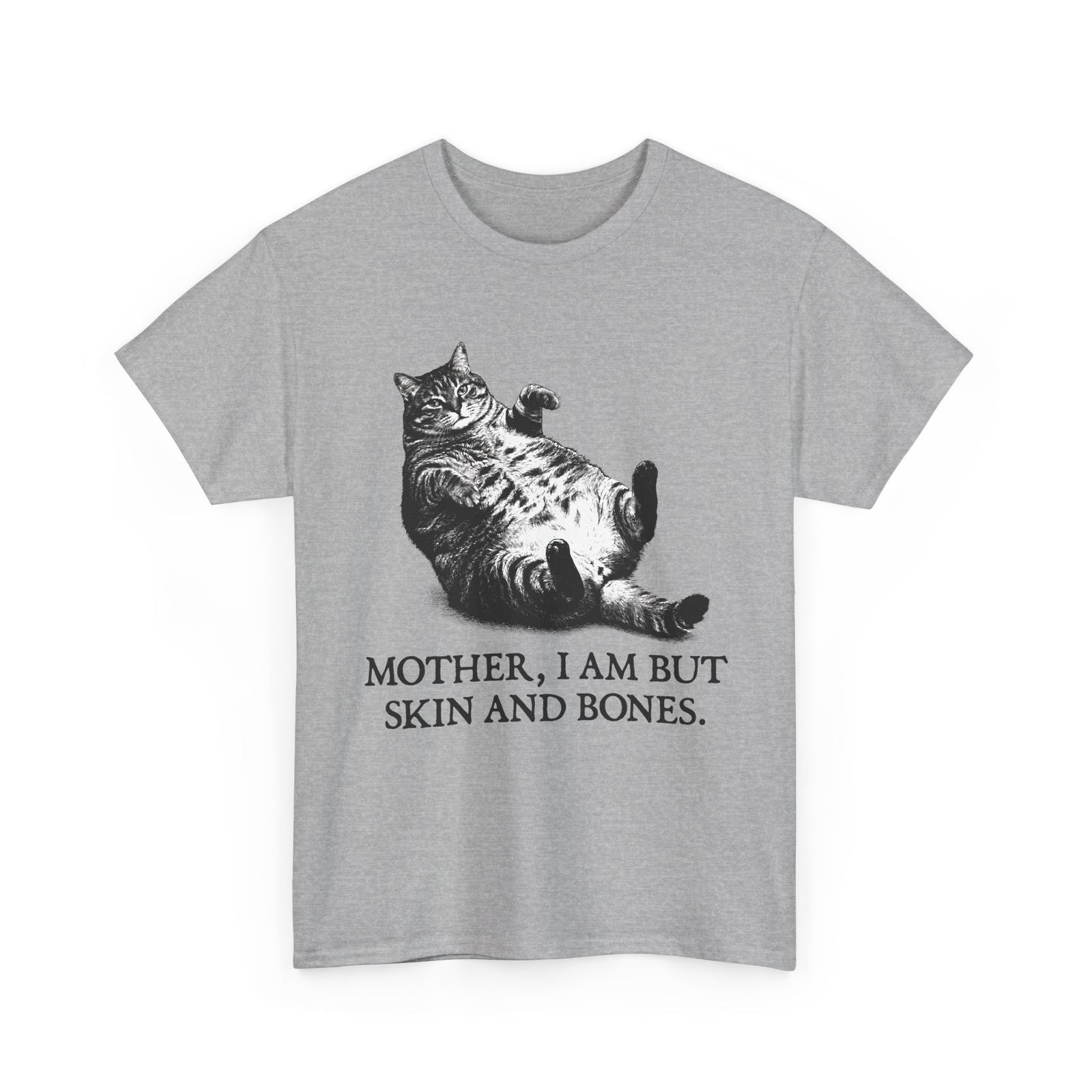 Skin And Bones Chonk Cat T-Shirt — Funny Dramatic Feline Graphic Tee