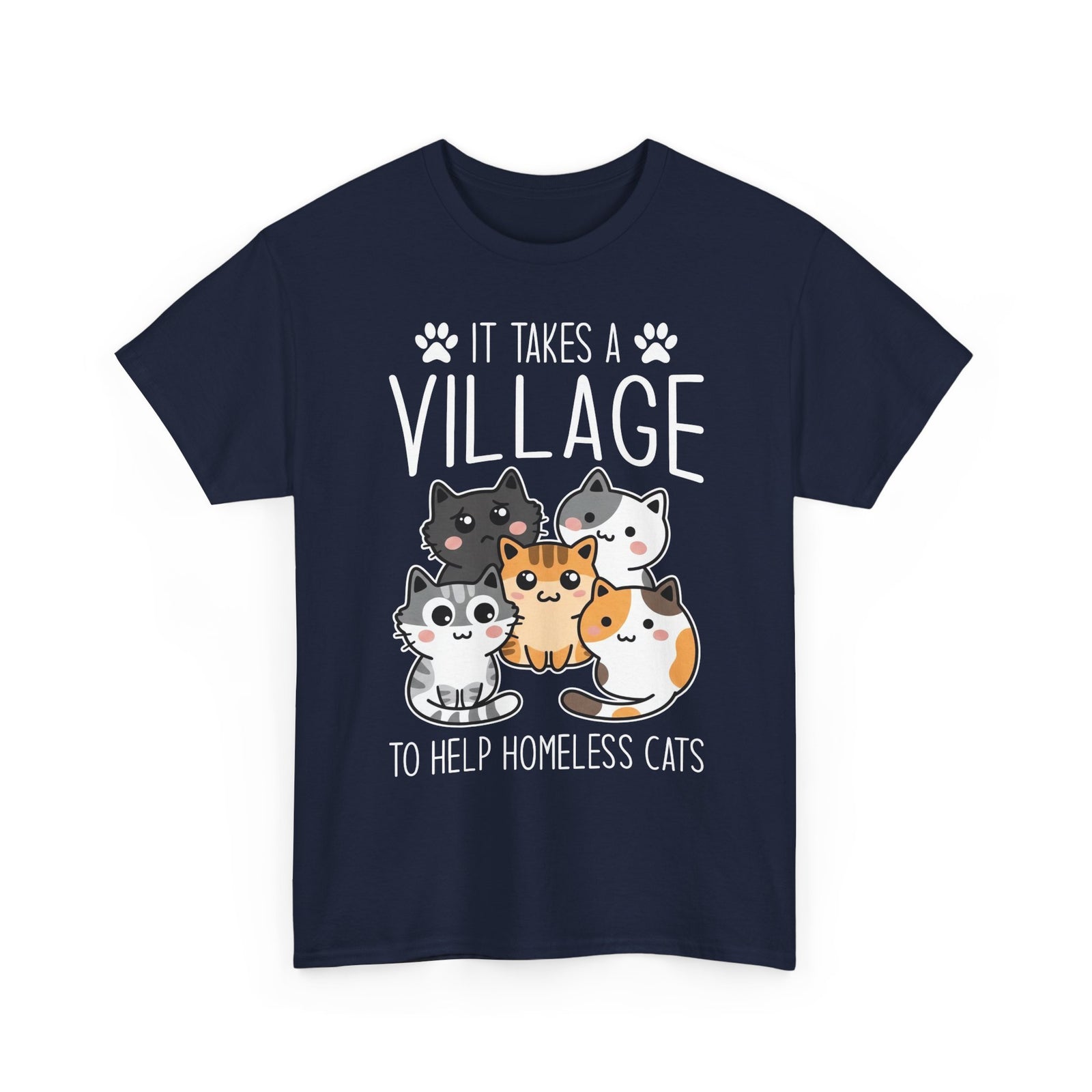 It Takes a Village to Help Homeless Cats T-Shirt