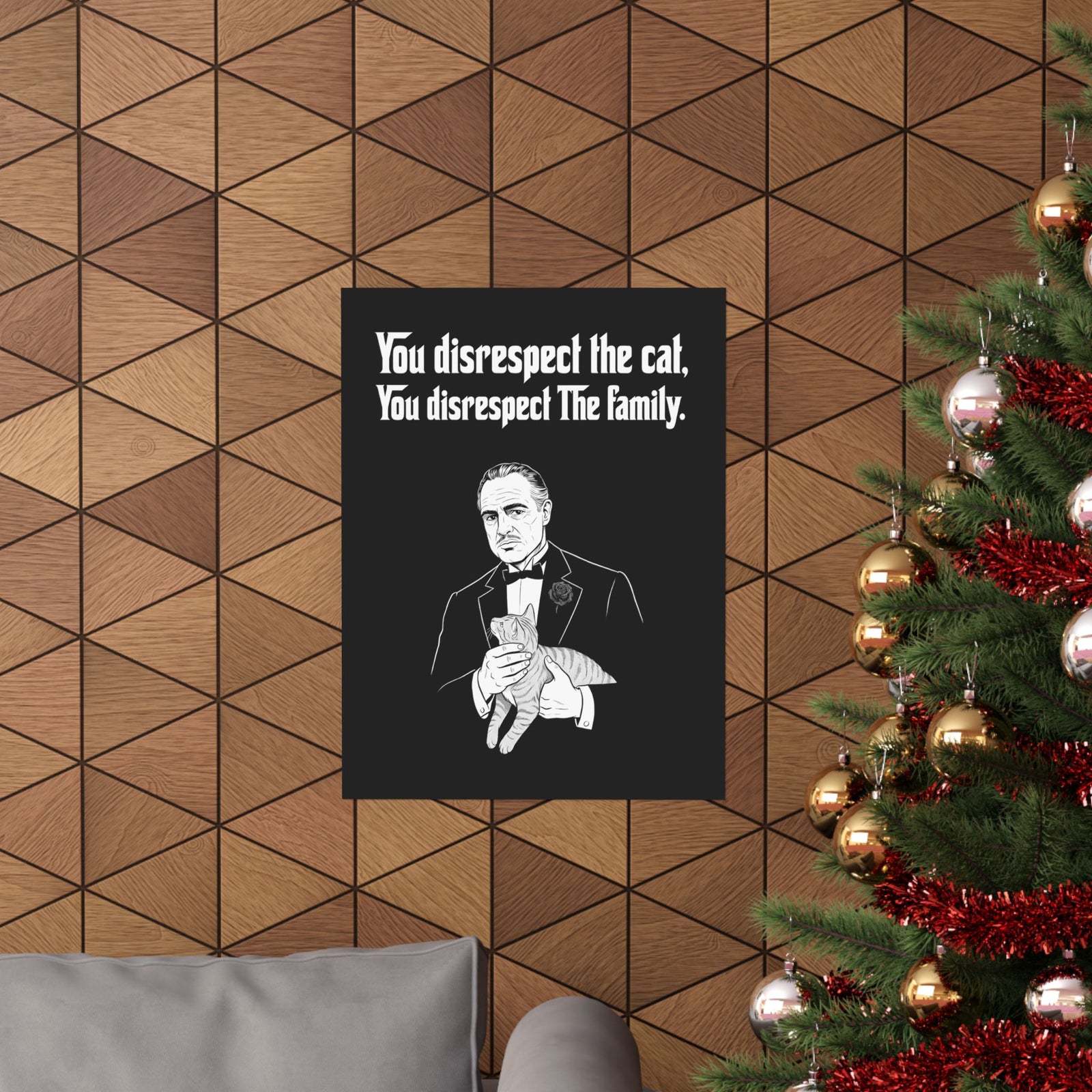 Cat Lovers Poster — "You Disrespect the Cat, You Disrespect the Family"