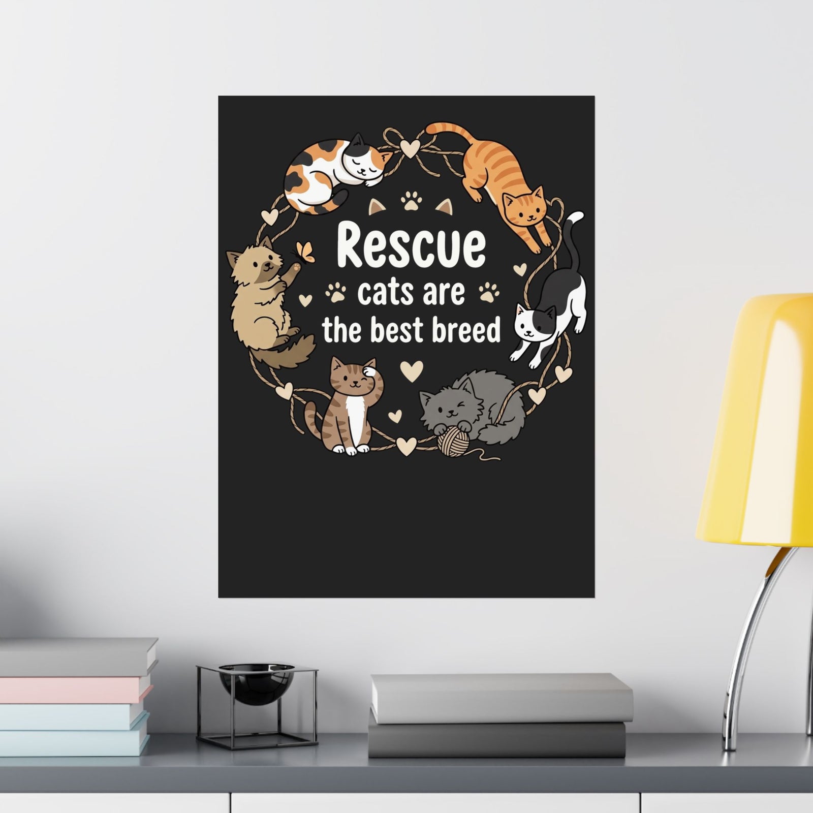 Rescue Cats Are the Best Breed Poster