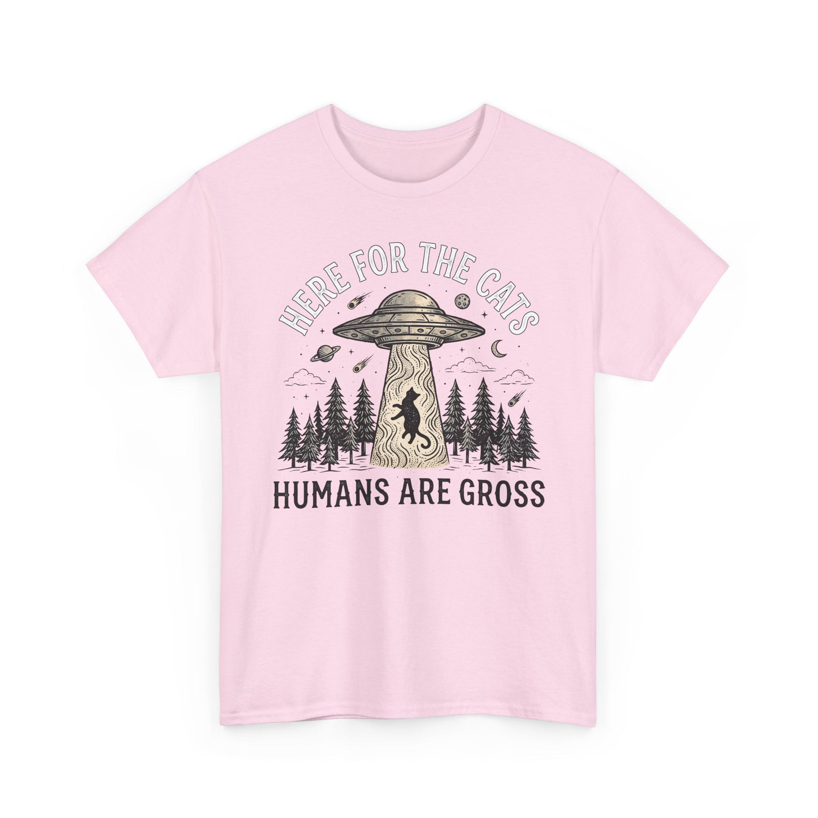 Here For The Cat Tee — 'Humans Are Gross' Cat Lover T-Shirt