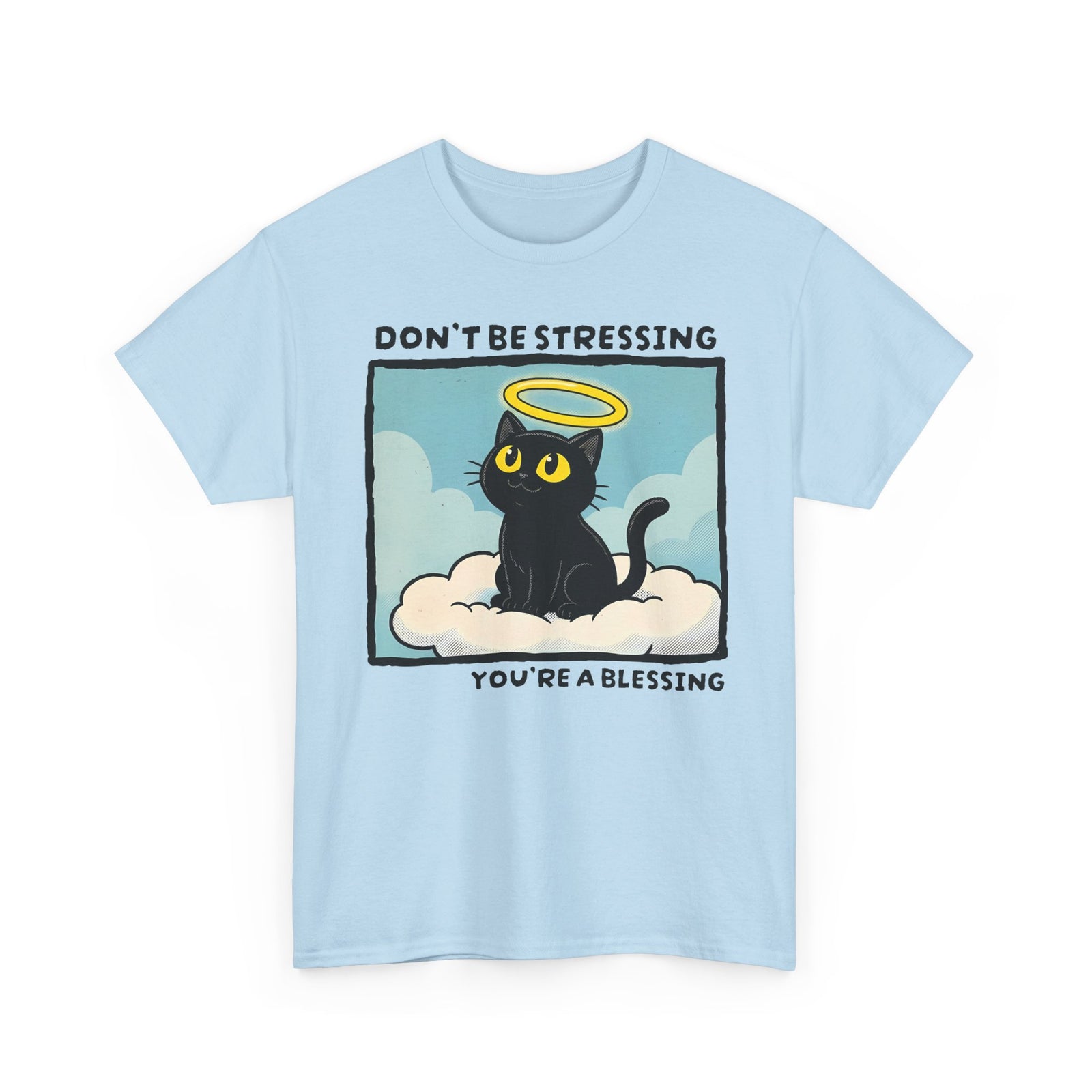 Funny Black Cat Angel T-Shirt “Don’t Be Stressing You’re a Blessing” Cute Cat Graphic Tee