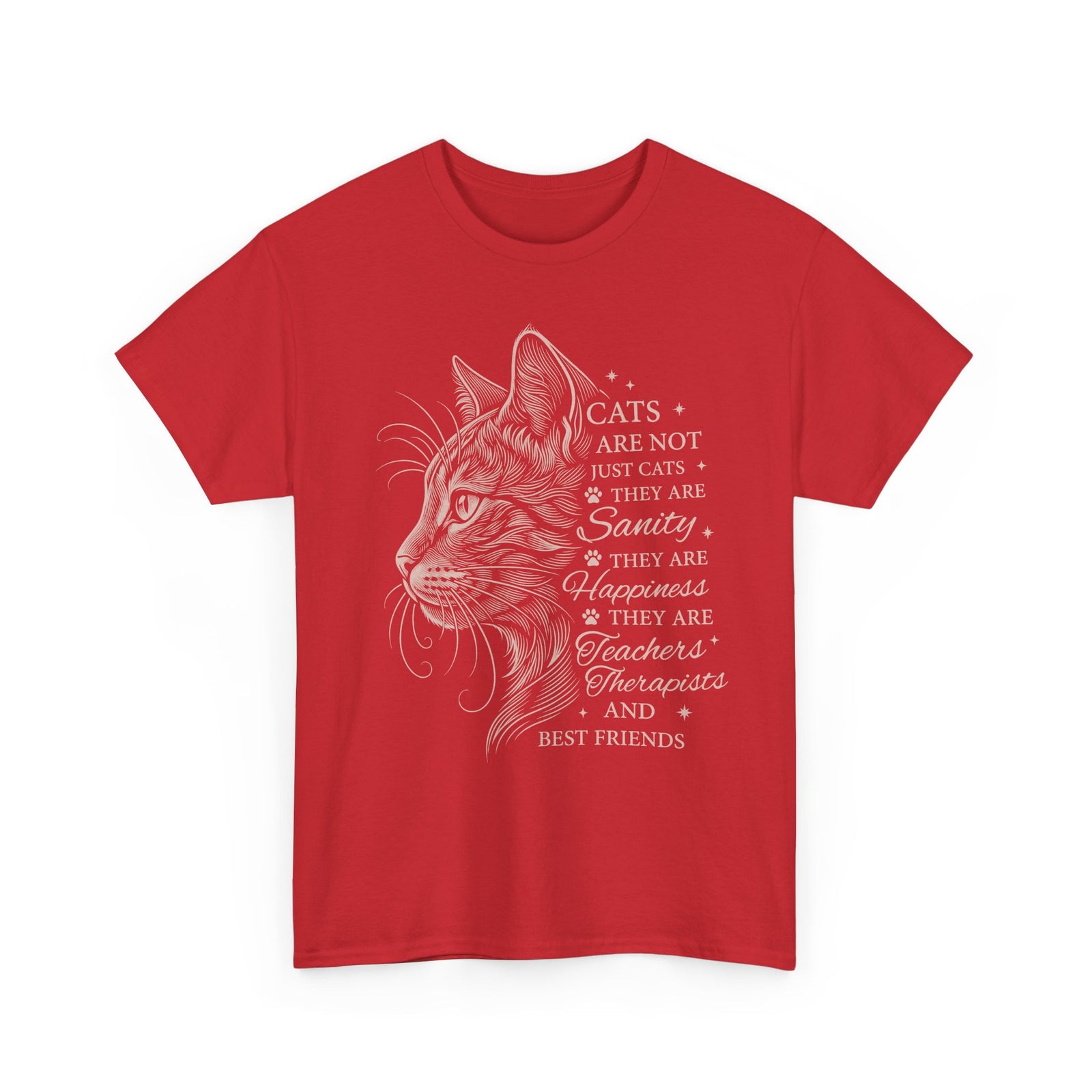 Cats Are Not Just Cats T-Shirt — Funny Cat Lover Tee