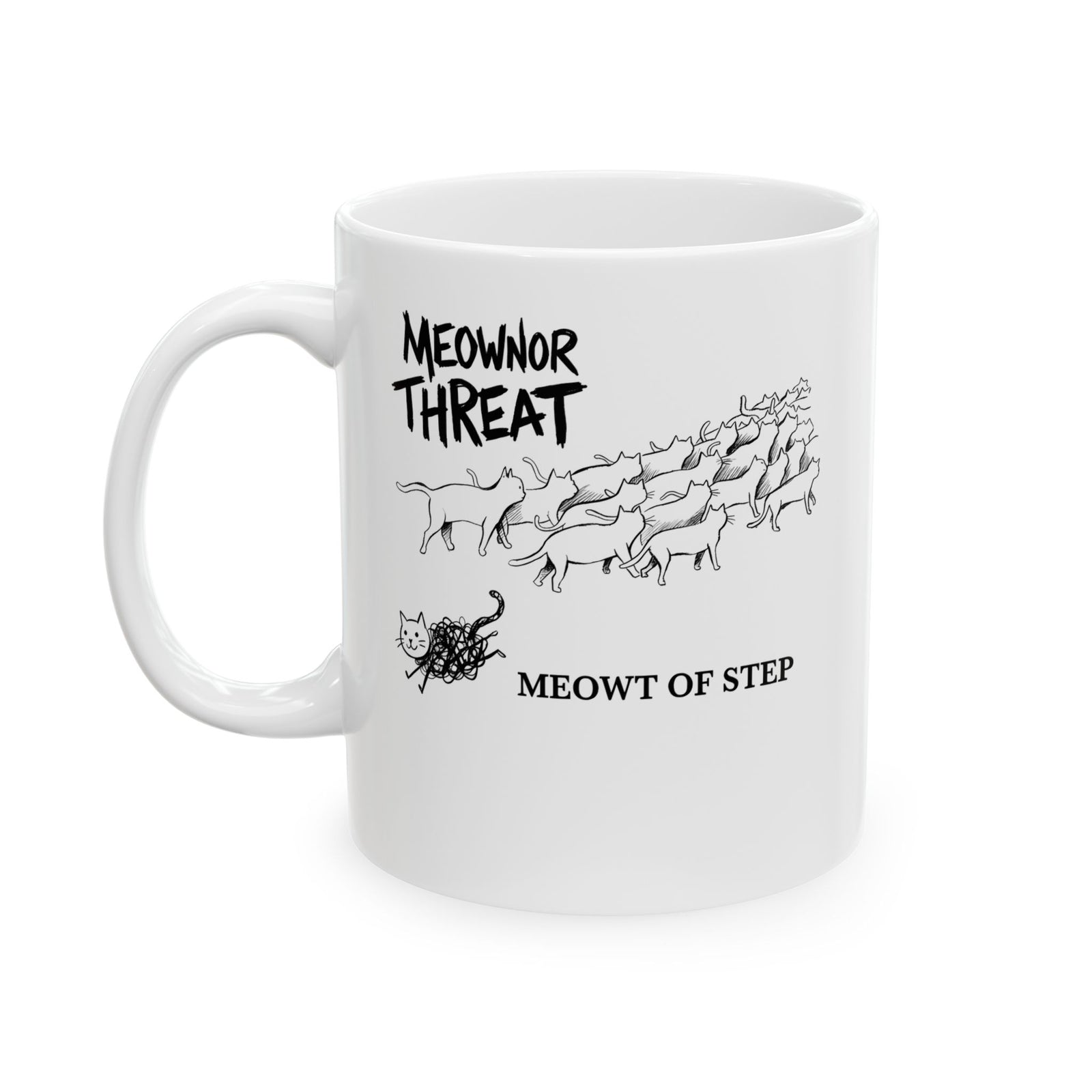 Meownor Thread Meowt Of Step Ceramic Mug — Funny Cat Dance Graphic Mug