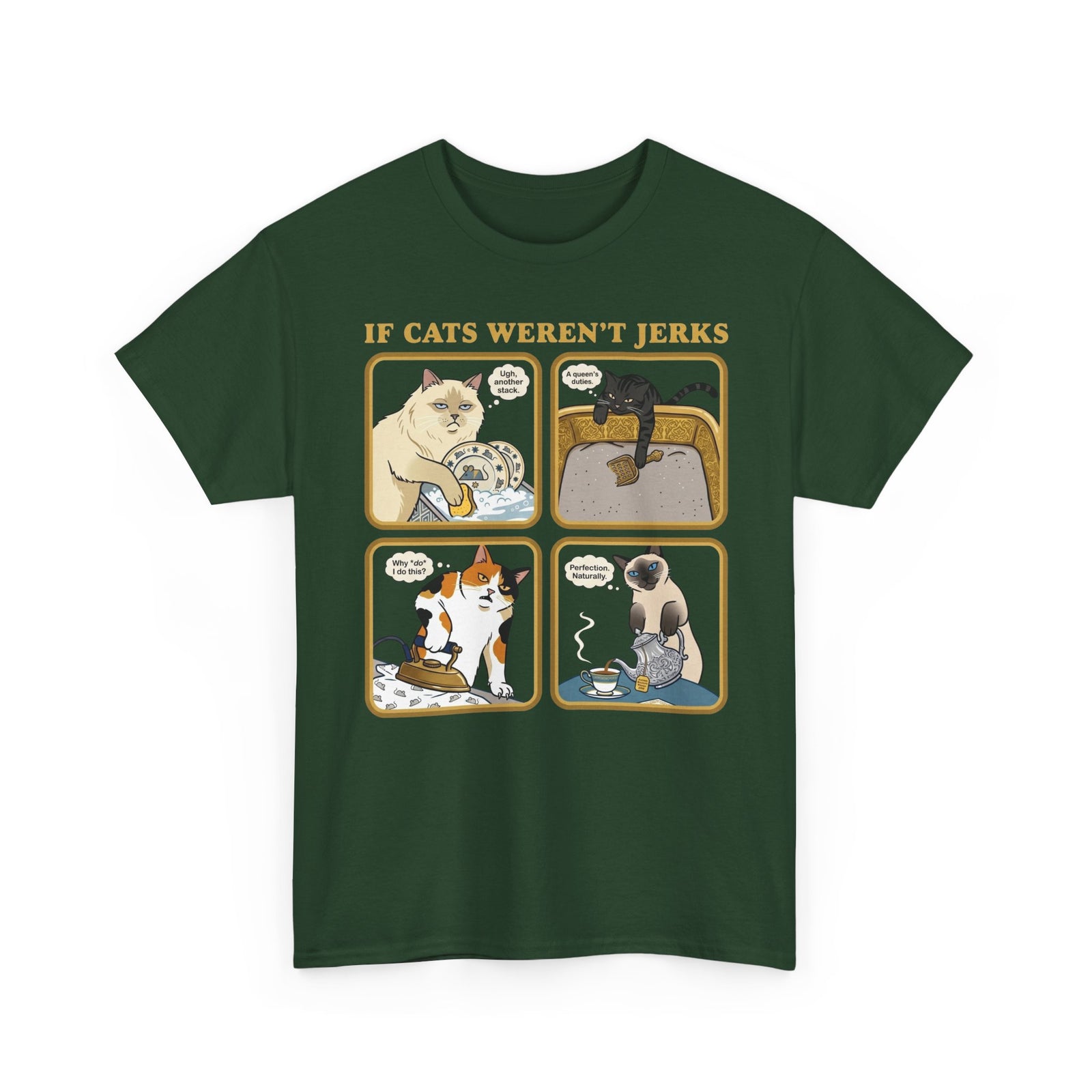 If Cats Weren't Jerks T-Shirt — Funny Cat Lover Tee
