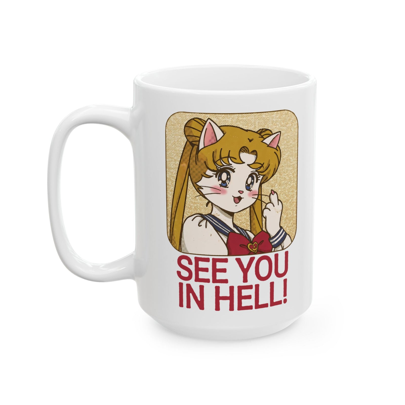 See You In Hell Anime Cat Ceramic Mug — Cute Magical Girl Parody Graphic
