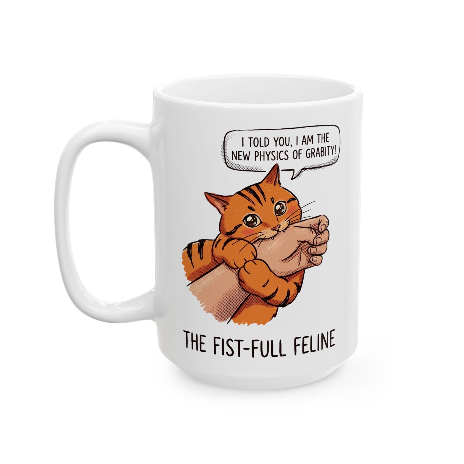 The New Physics Of Grabity Ceramic Mug — Funny Orange Cat Biting Hand Mug