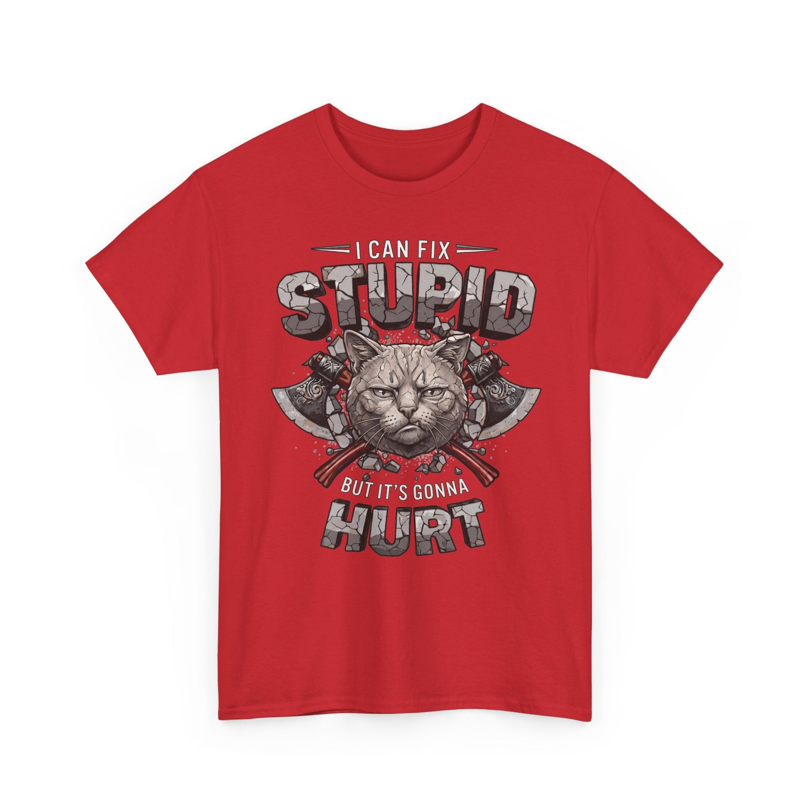 I Can Fix Stupid But It's Gonna Hurt T-Shirt — Edgy Battle Axe Cat Tee