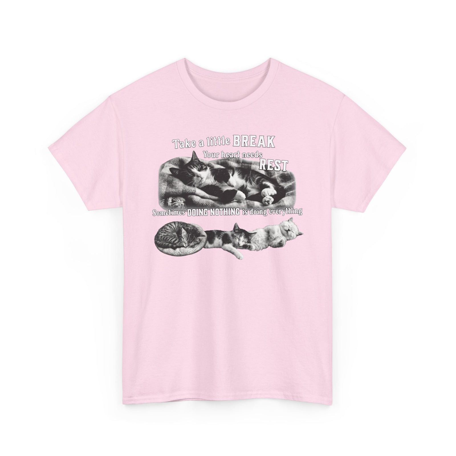 Sometimes Doing Nothing Is Doing Everything Cat Tee — Take A Little Break Shirt