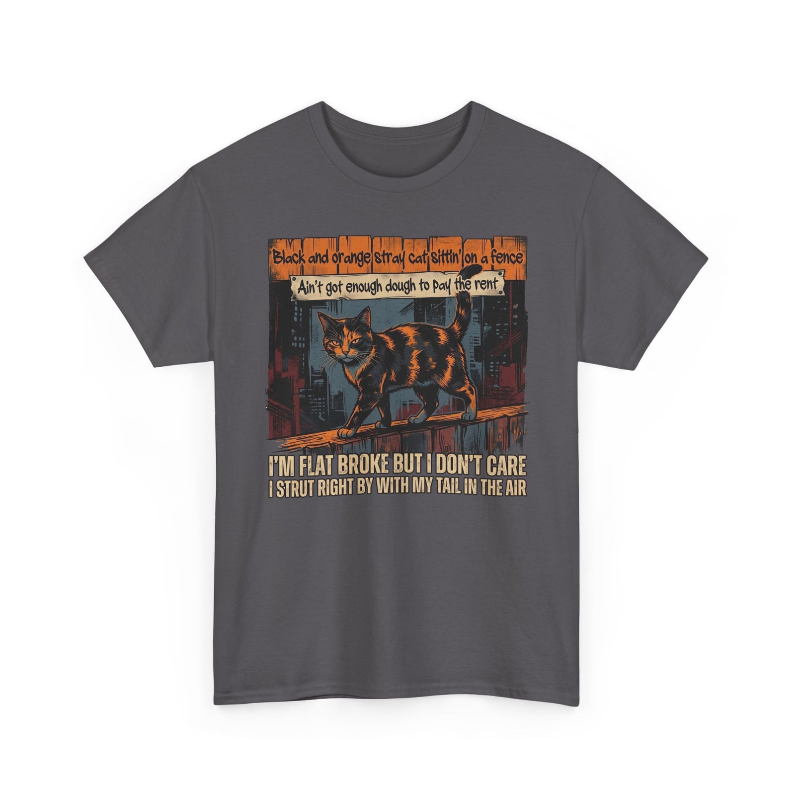 Funny Broke Cat T-Shirt - "I'm Flat Broke But I Don't Care" Graphic Tee