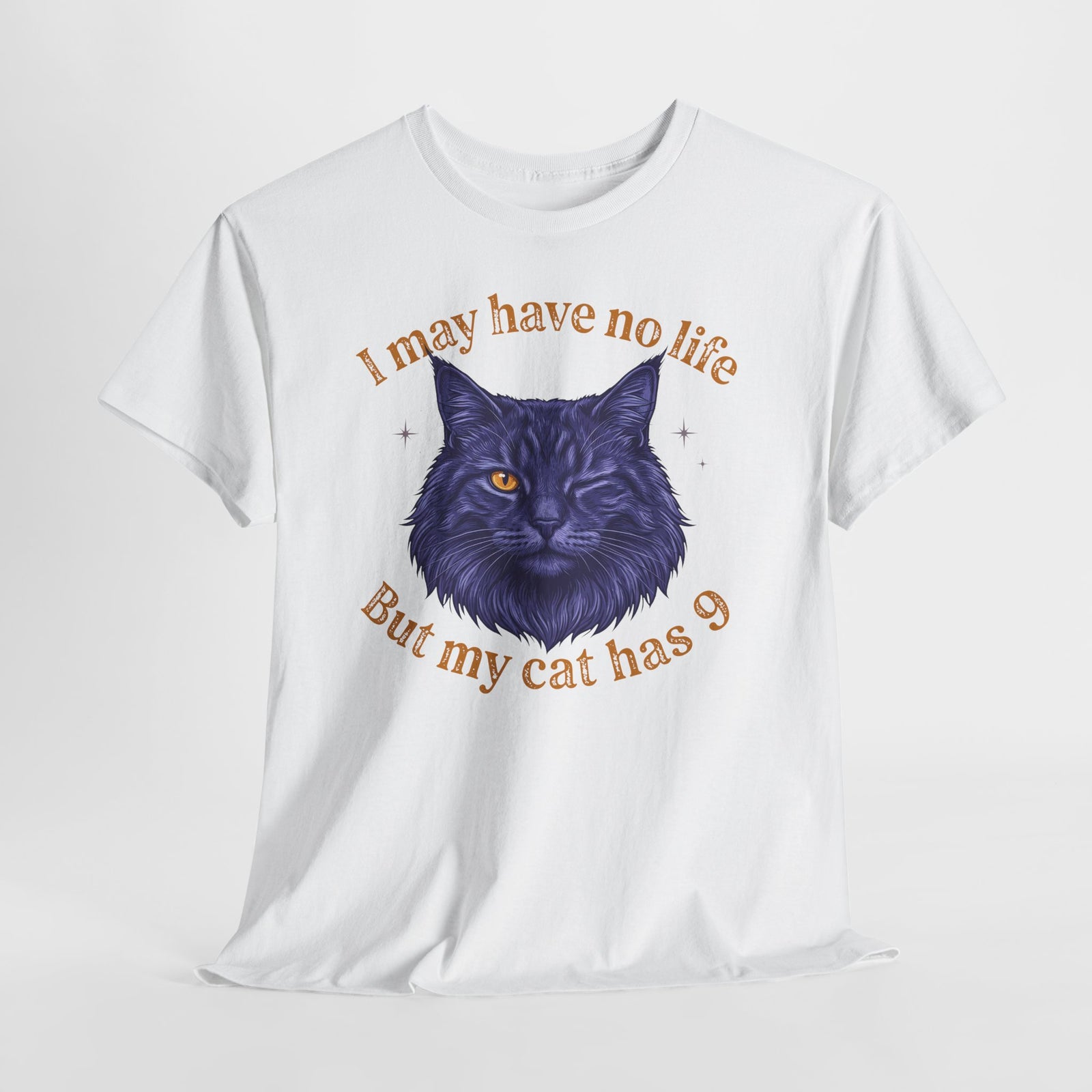 Cat Lover T‑Shirt — “I May Have No Life But My Cat Has 9” with Illustrated Cat