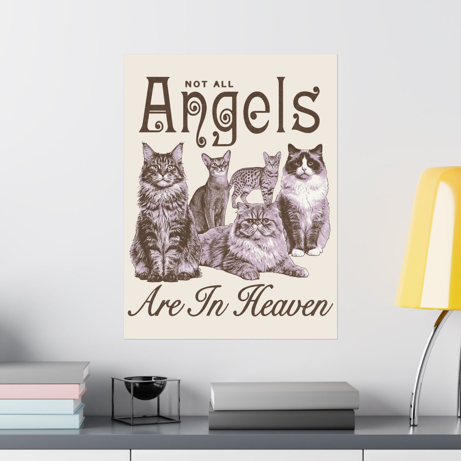 Not All Angels Are In Heaven Poster — Cat Lovers Memorial Poster