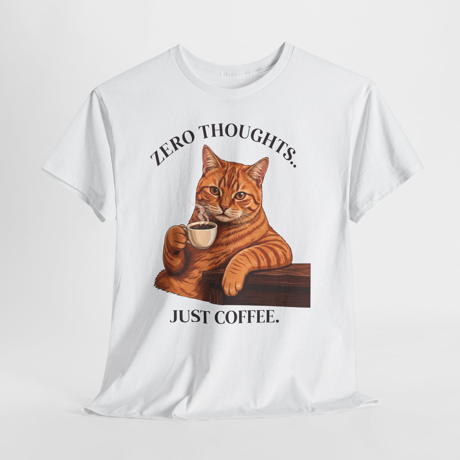 Zero Thoughts Just Coffee T-Shirt — Funny Orange Cat Morning Tee
