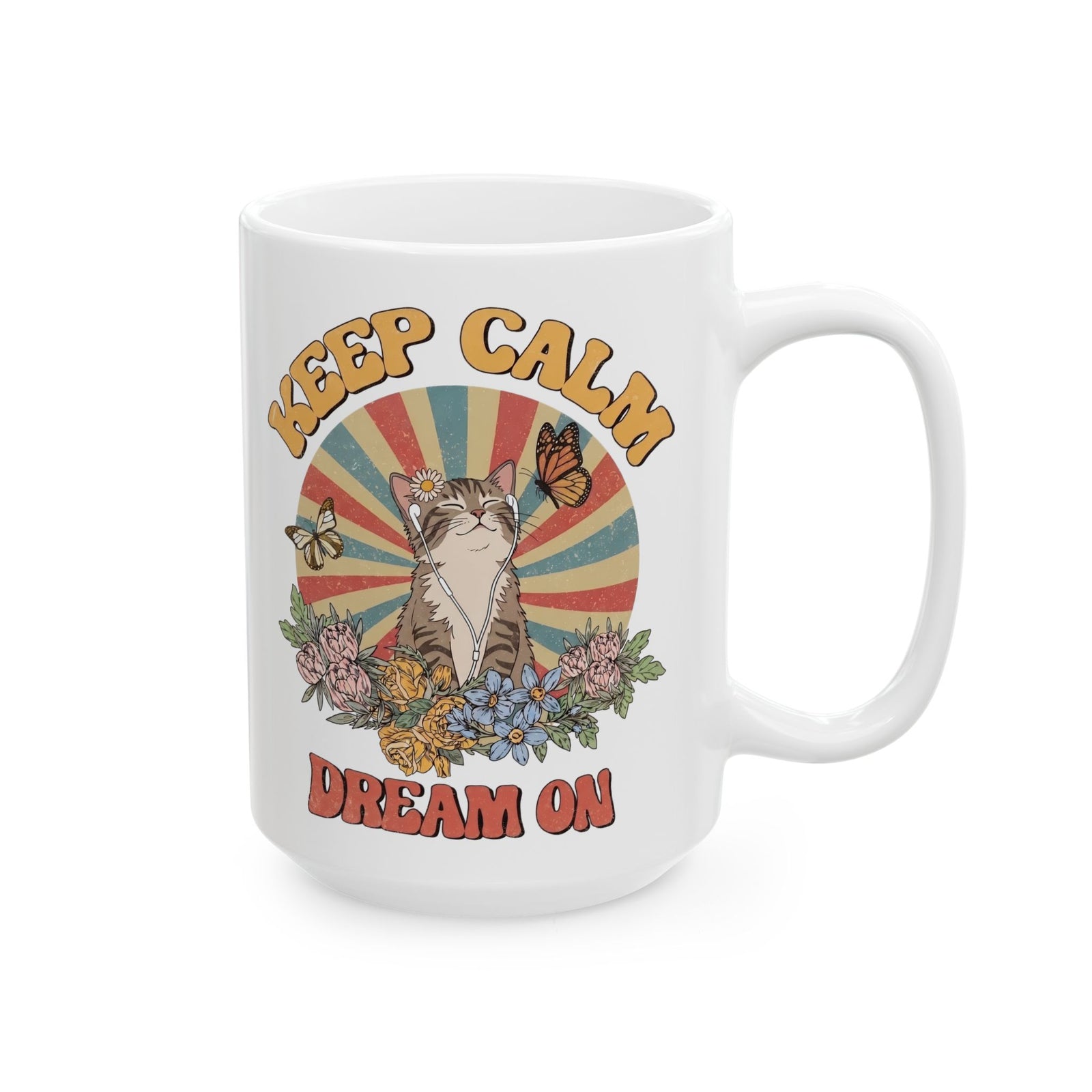 Keep Calm Dream On Cat Ceramic Mug — Retro 70s Hippie Feline Graphic