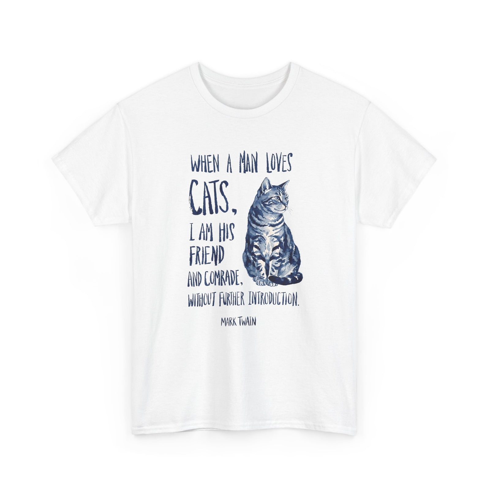 "When a Man Loves Cats" Graphic Tee — Funny Cat Lover T-Shirt