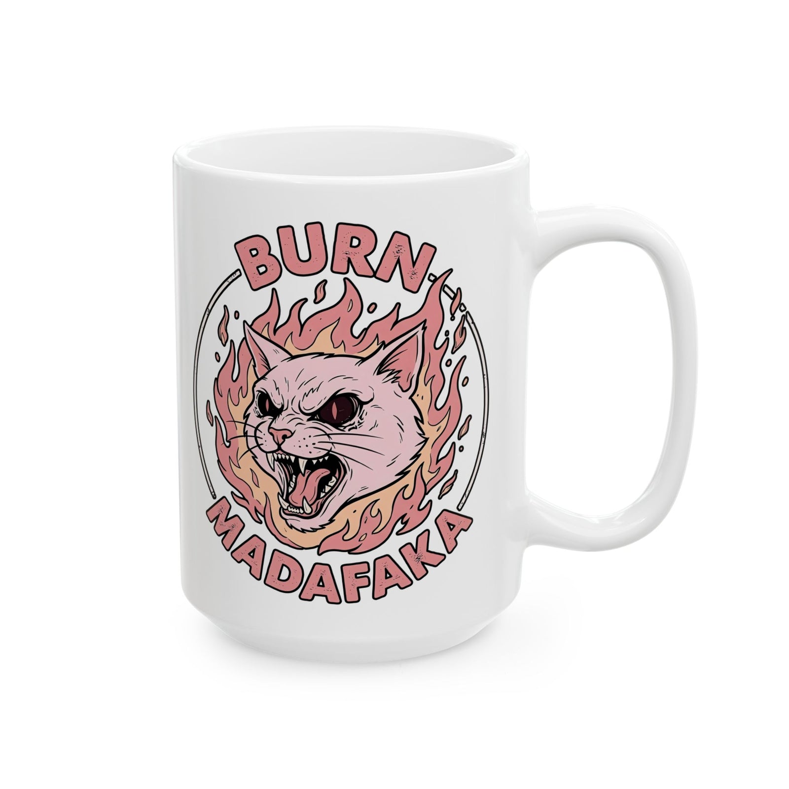 Funny Cat T‑Mug — "Burn Madafaka" Graphic Mug