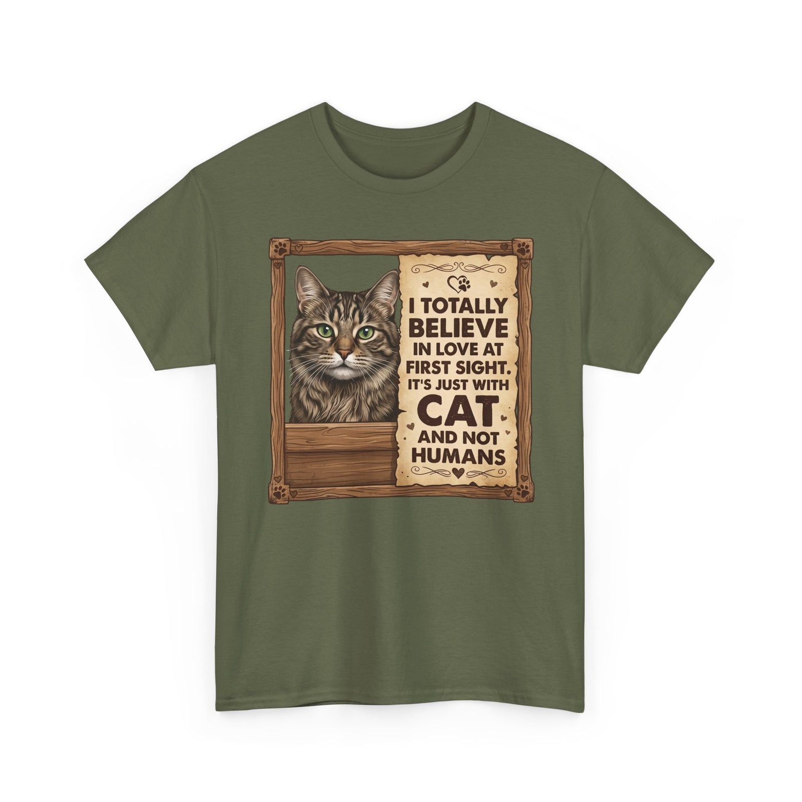 Funny Cat Quote I Totally Believe In Love At First Sight T-Shirt