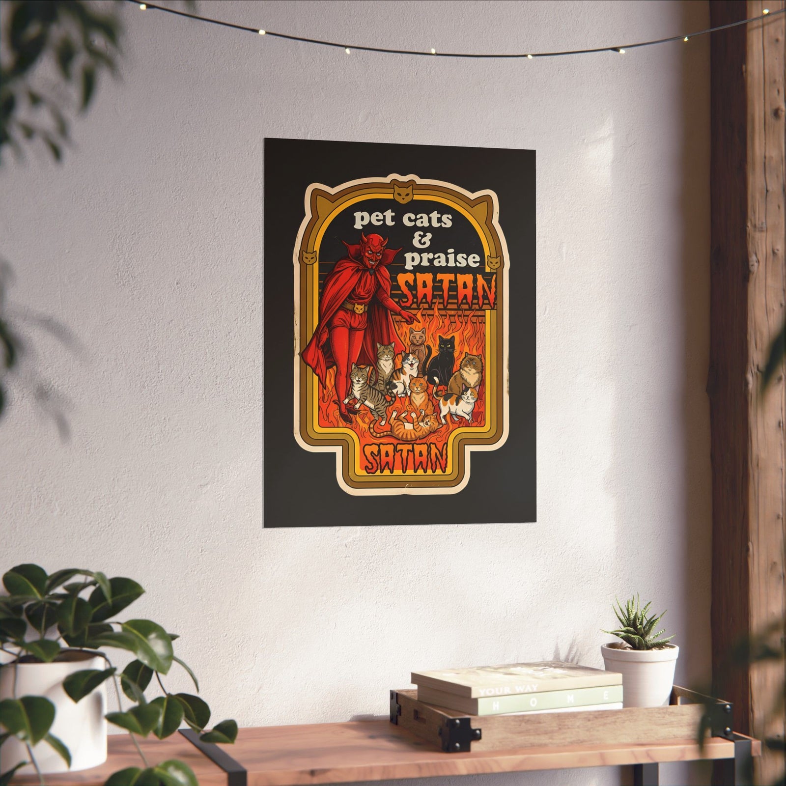 Pet Cats and Praise Satan Poster — Gothic Cat Lover Poster