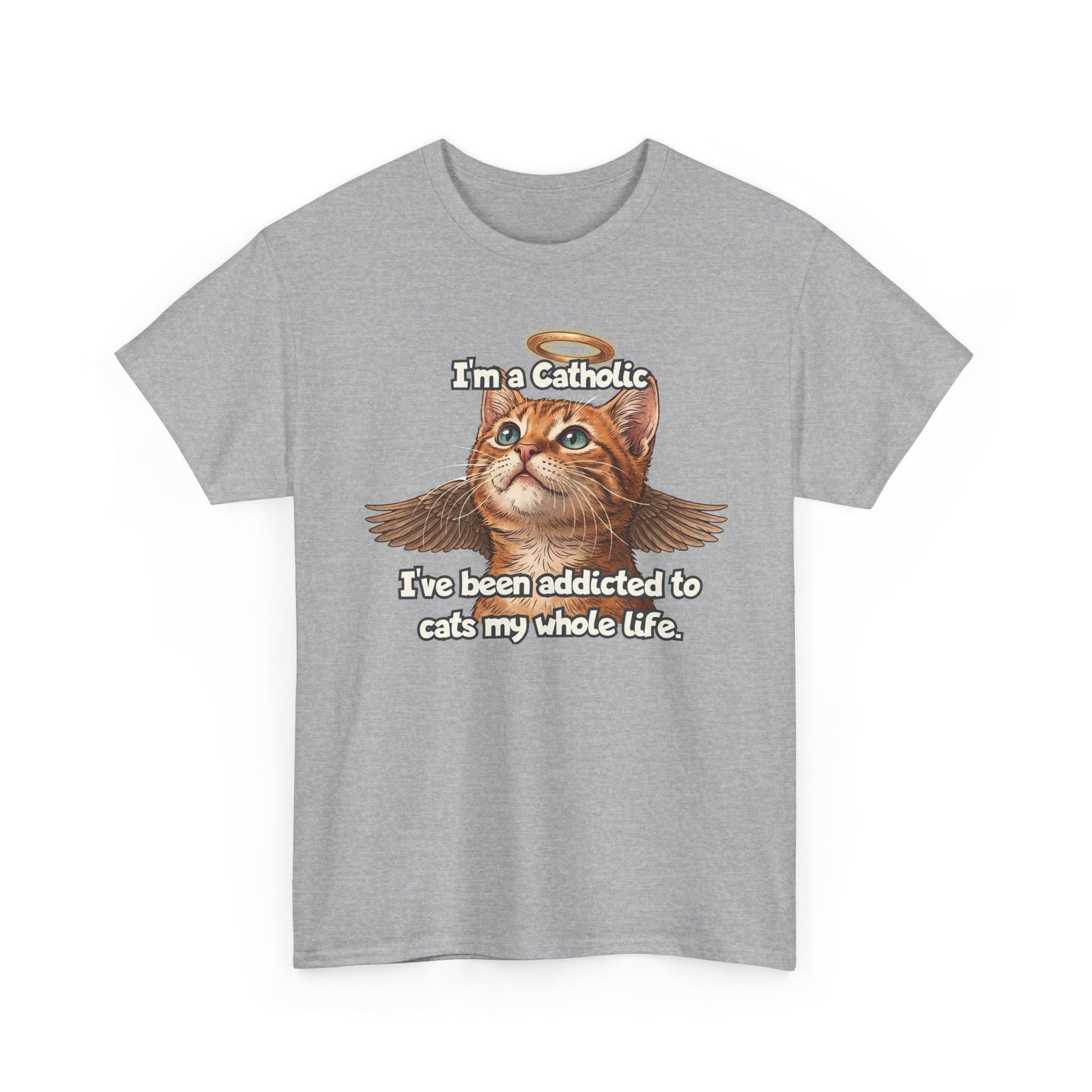 "I've Been Addicted to Cats My Whole Life" Cat Lover T-Shirt