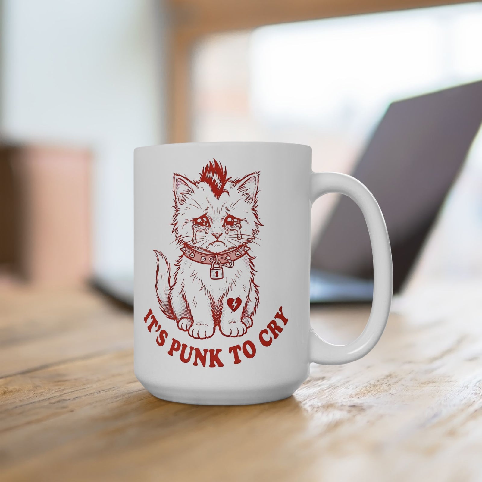 It's Punk To Cry Mug — Edgy Emotional Graphic Ceramic Mug