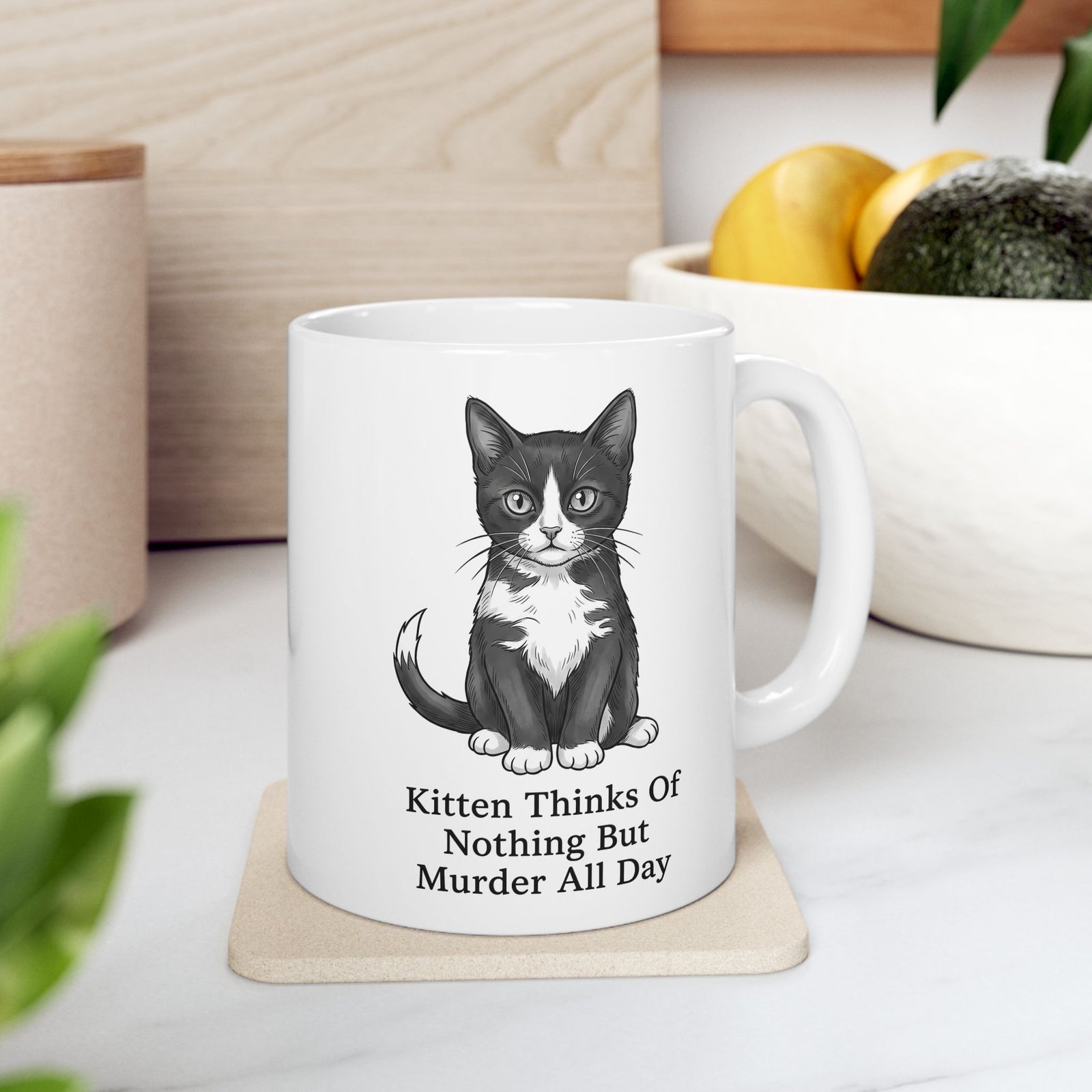 Kitten Thinks Of Nothing But Murder All Day Ceramic Mug — Funny Dark Humor Cat Mug