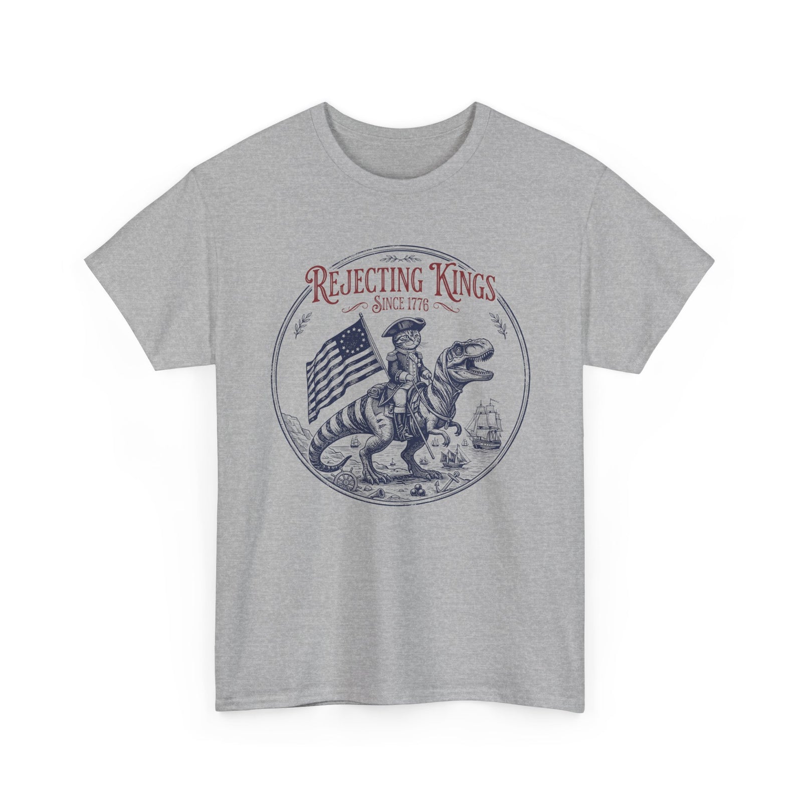 Funny Cat T-Shirt "Rejecting Kings, One Meow at a Time" Fourth of July Tee
