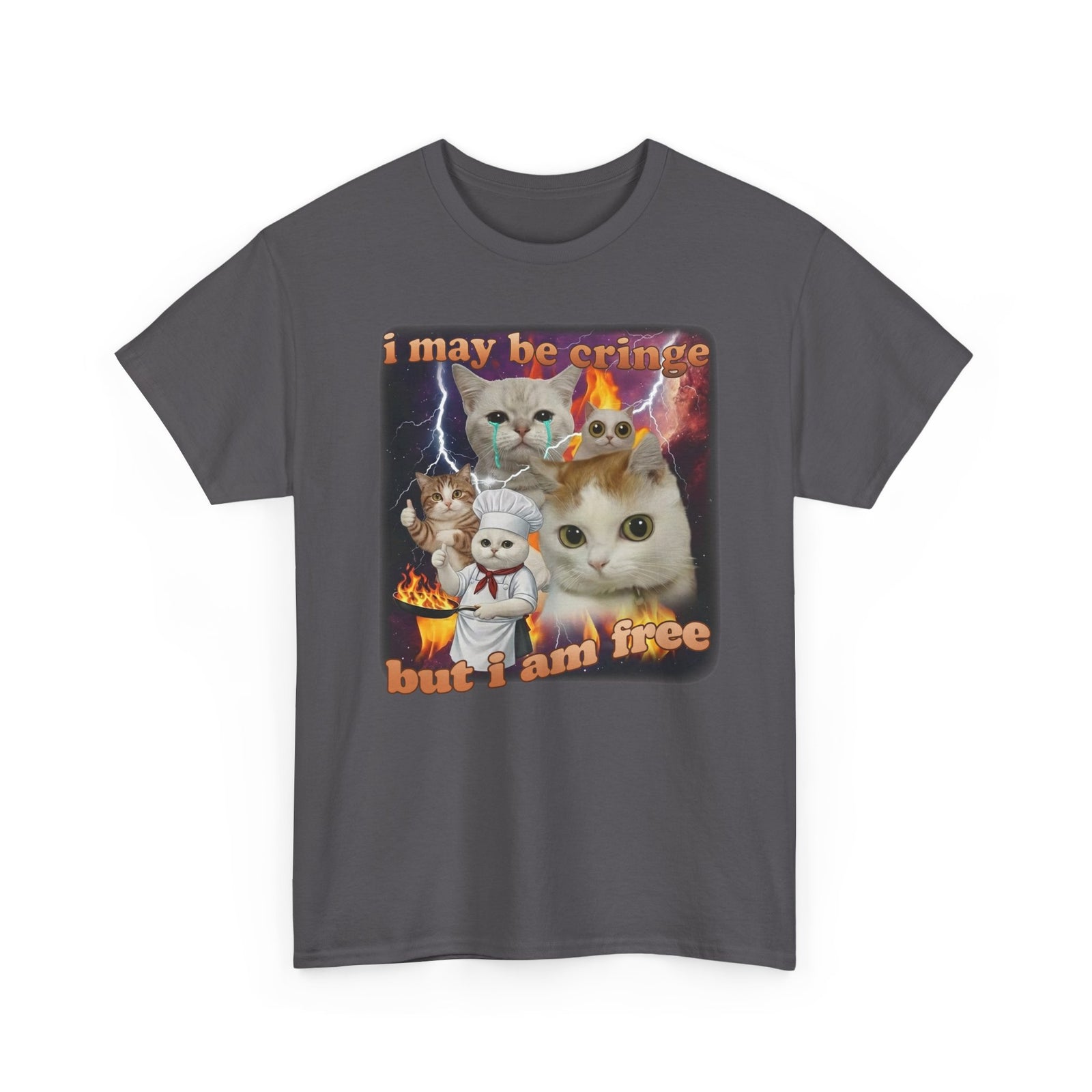 "I May Be Cringe But I Am Free" T-Shirt — Funny Self-Expression Tee