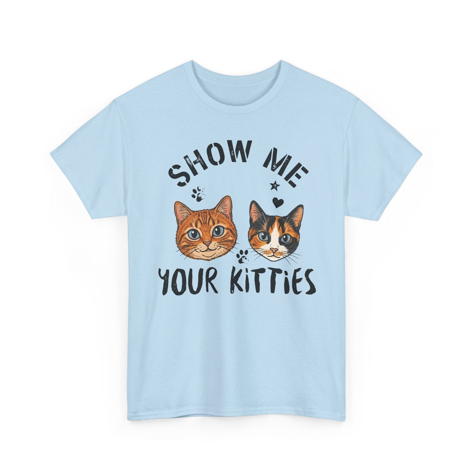 Show Me Your Kitties T-Shirt
